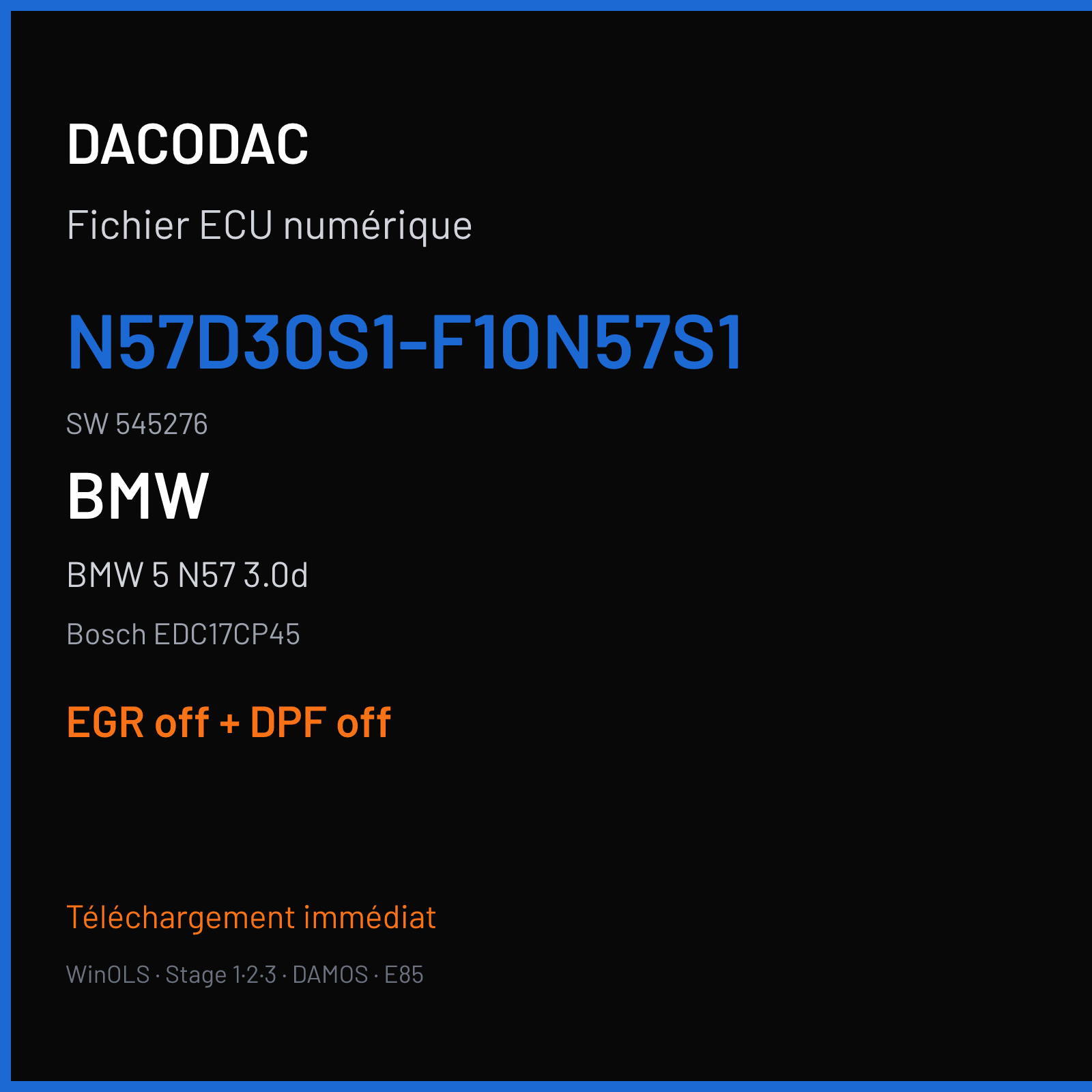 BMW 5 N57 3.0d — Bosch EDC17CP45 — N57D30S1-F10N57S1 · 545276 — EGR off + DPF off