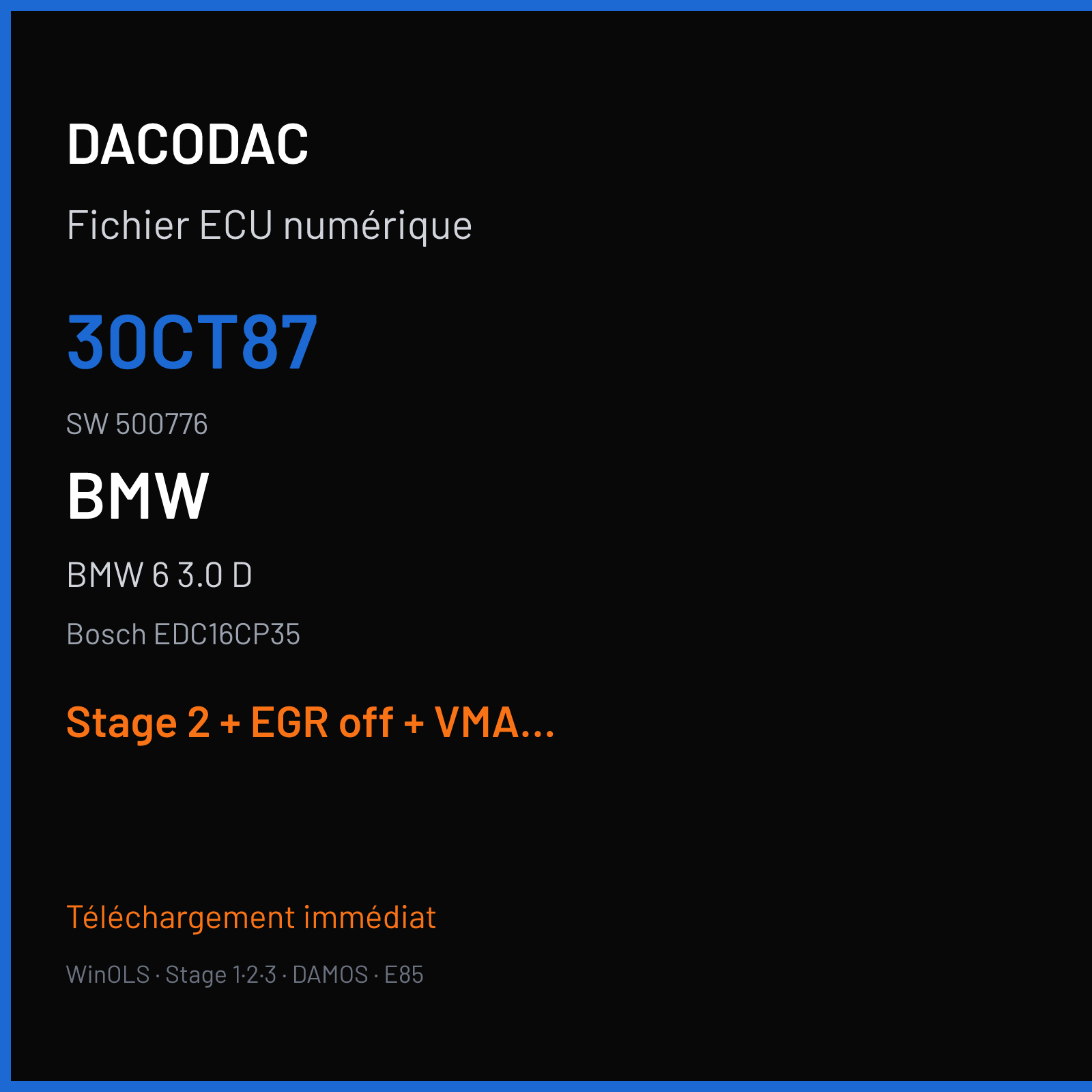BMW 6 3.0 D (2009) — Bosch EDC16CP35 — 30CT87 · 500776 — Stage 2 + EGR off + VMAX off