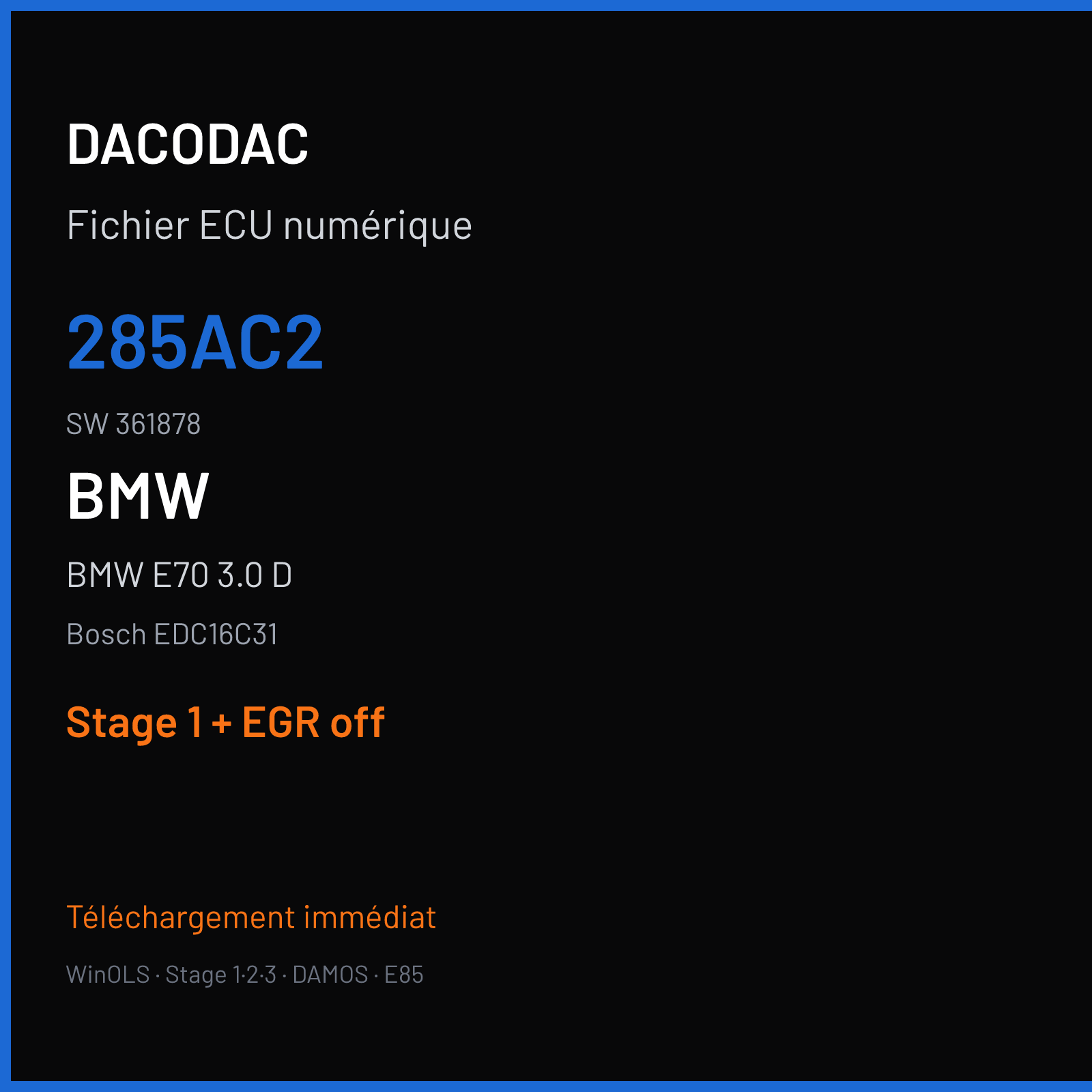 BMW E70 3.0 D (2005) — Bosch EDC16C31 — 285AC2 · 361878 — Stage 1 + EGR off