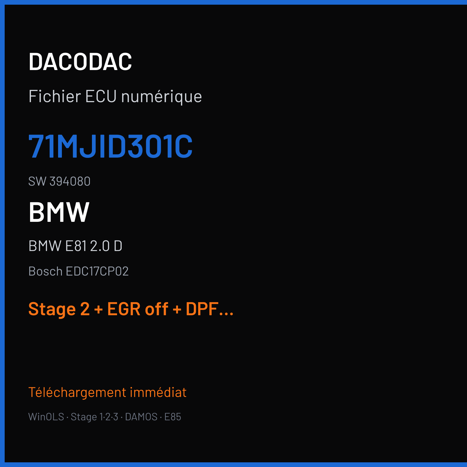 BMW E81 2.0 D — Bosch EDC17CP02 — 71MJID301C · 394080 — Stage 2 + EGR off + DPF off