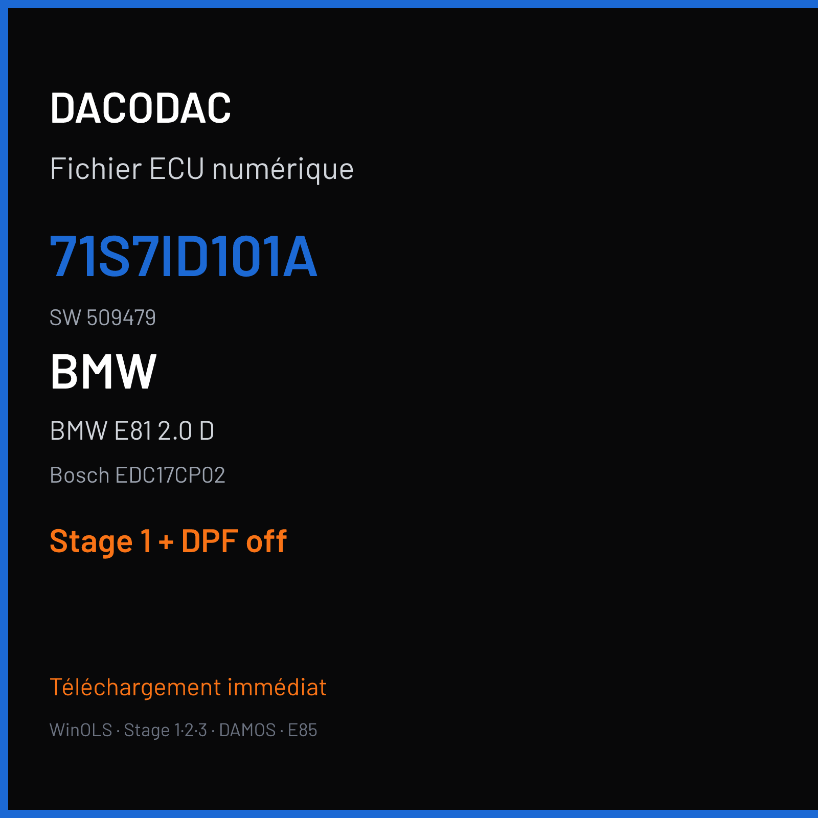 BMW E81 2.0 D (2013) — Bosch EDC17CP02 — 71S7ID101A · 509479 — Stage 1 + DPF off