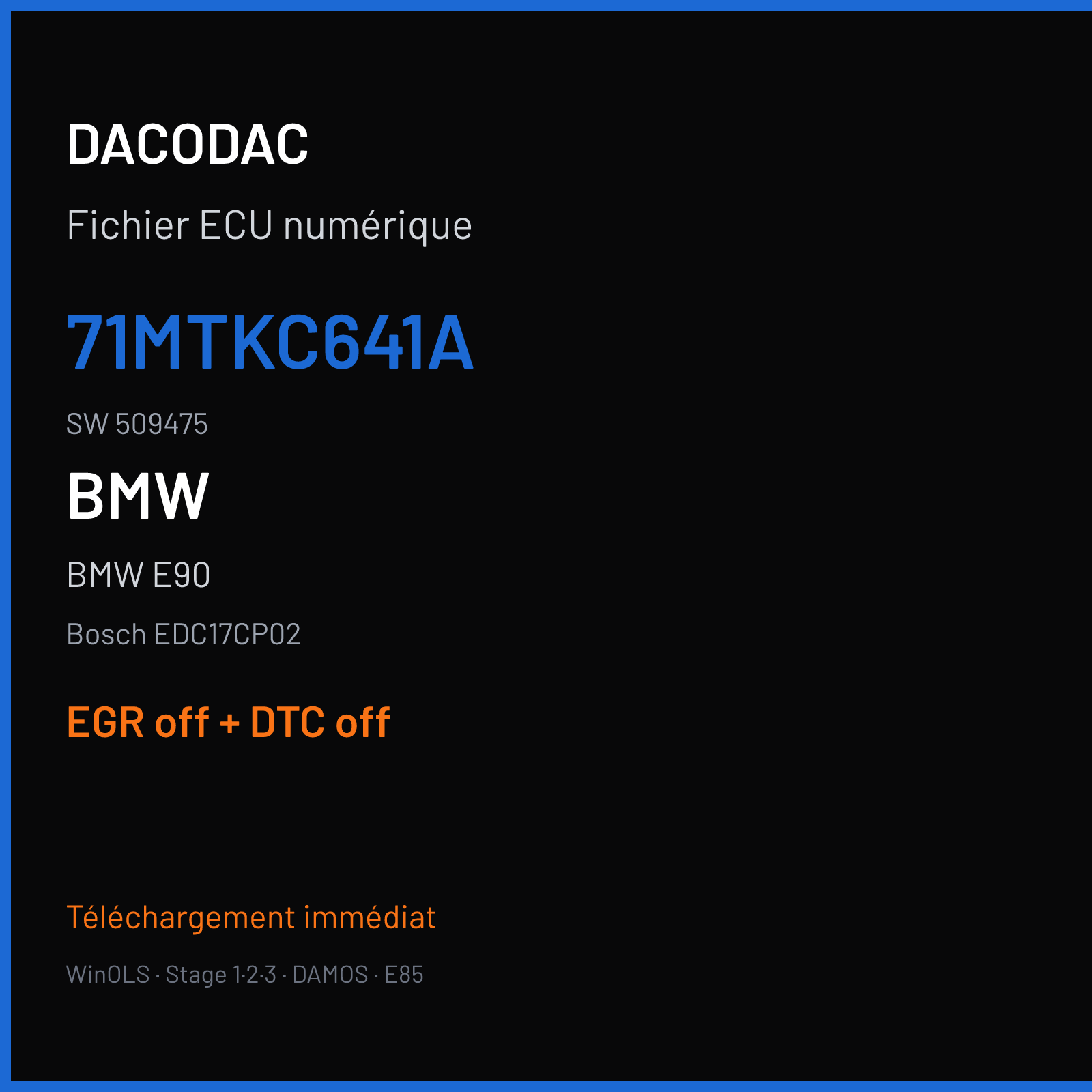 BMW E90 (2008) — Bosch EDC17CP02 — 71MTKC641A · 509475 — EGR off + DTC off