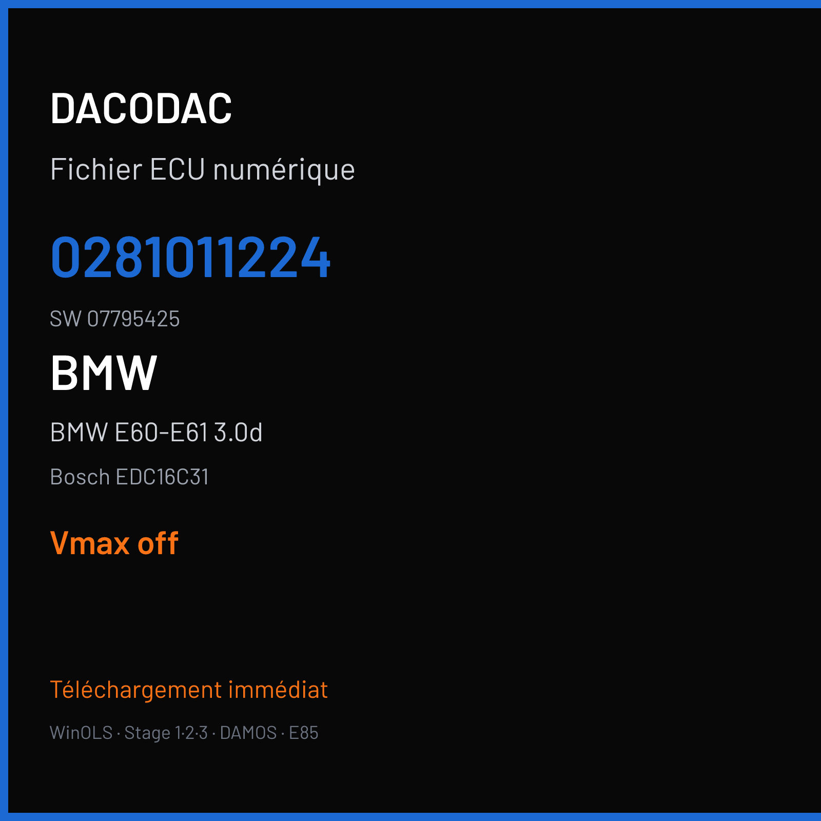 BMW E60-E61 3.0d 218 ch (2003) — Bosch EDC16C31 — 0281011224 · 07795425 · 361886 — VMAX off