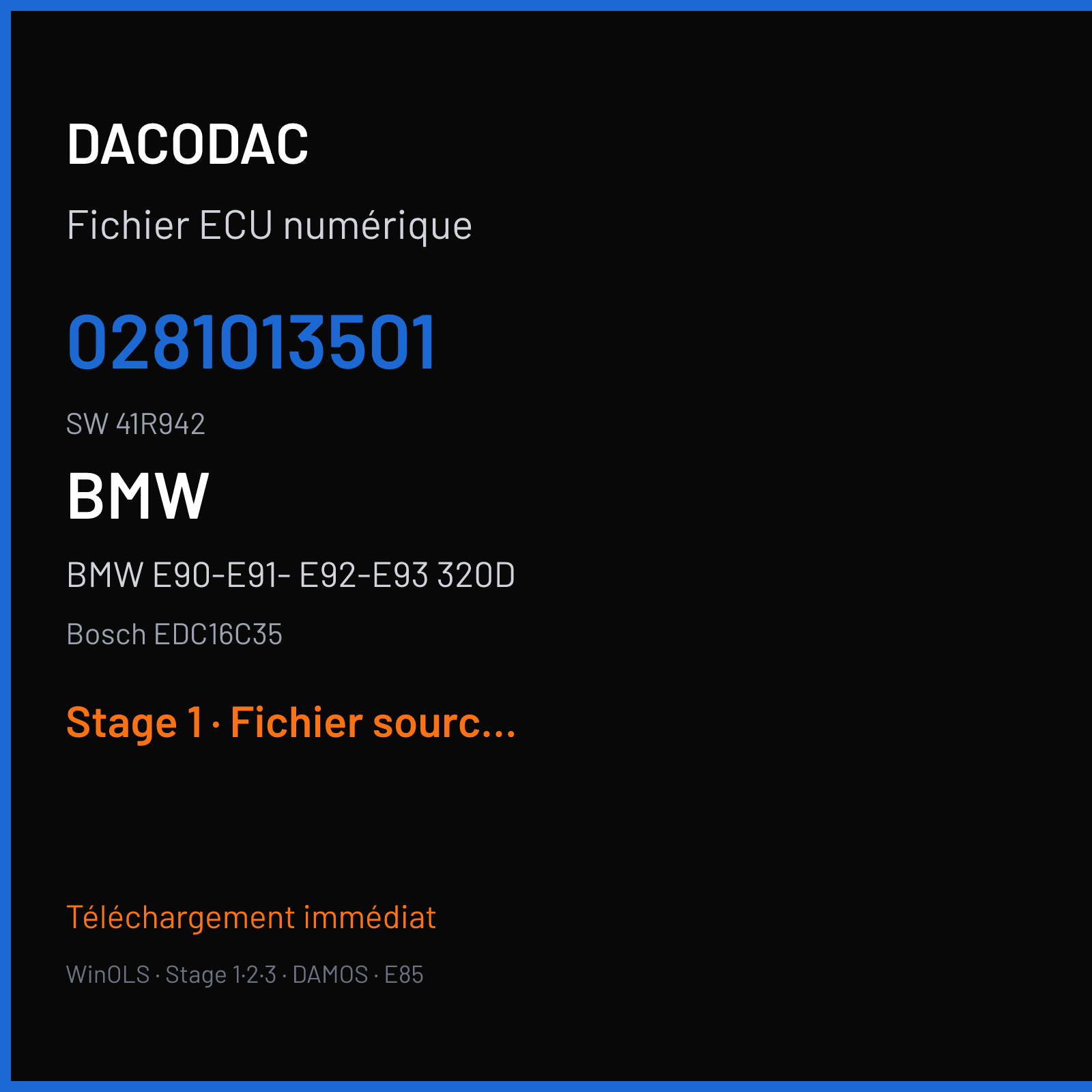 BMW E90-E91- E92-E93 320D 163 ch (2006) — Bosch EDC16C35 — 0281013501 · 41R942 · 381341 — Stage 1