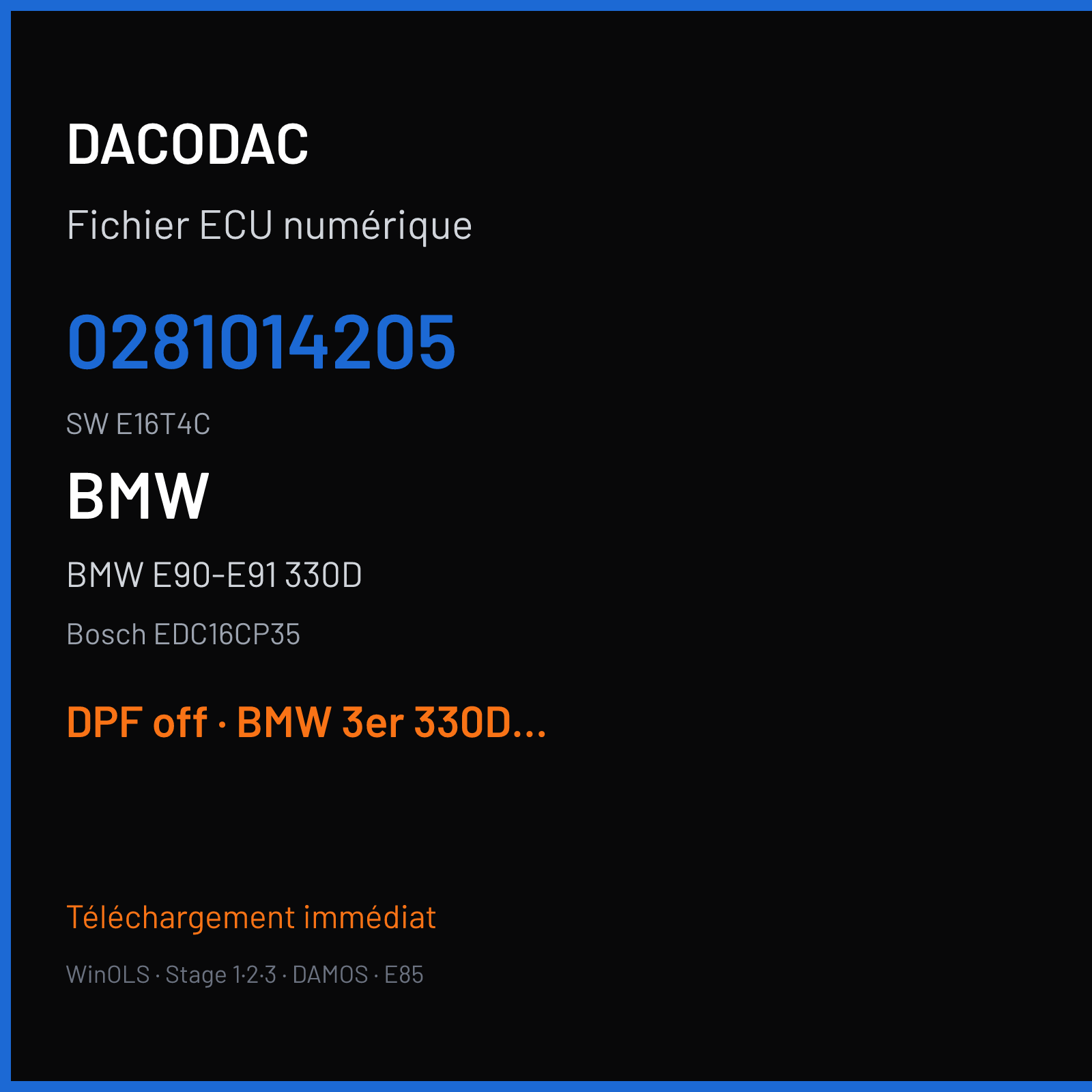 BMW E90-E91 330D 211 ch (2007) — Bosch EDC16CP35 — 0281014205 · E16T4C · 390115 — DPF off