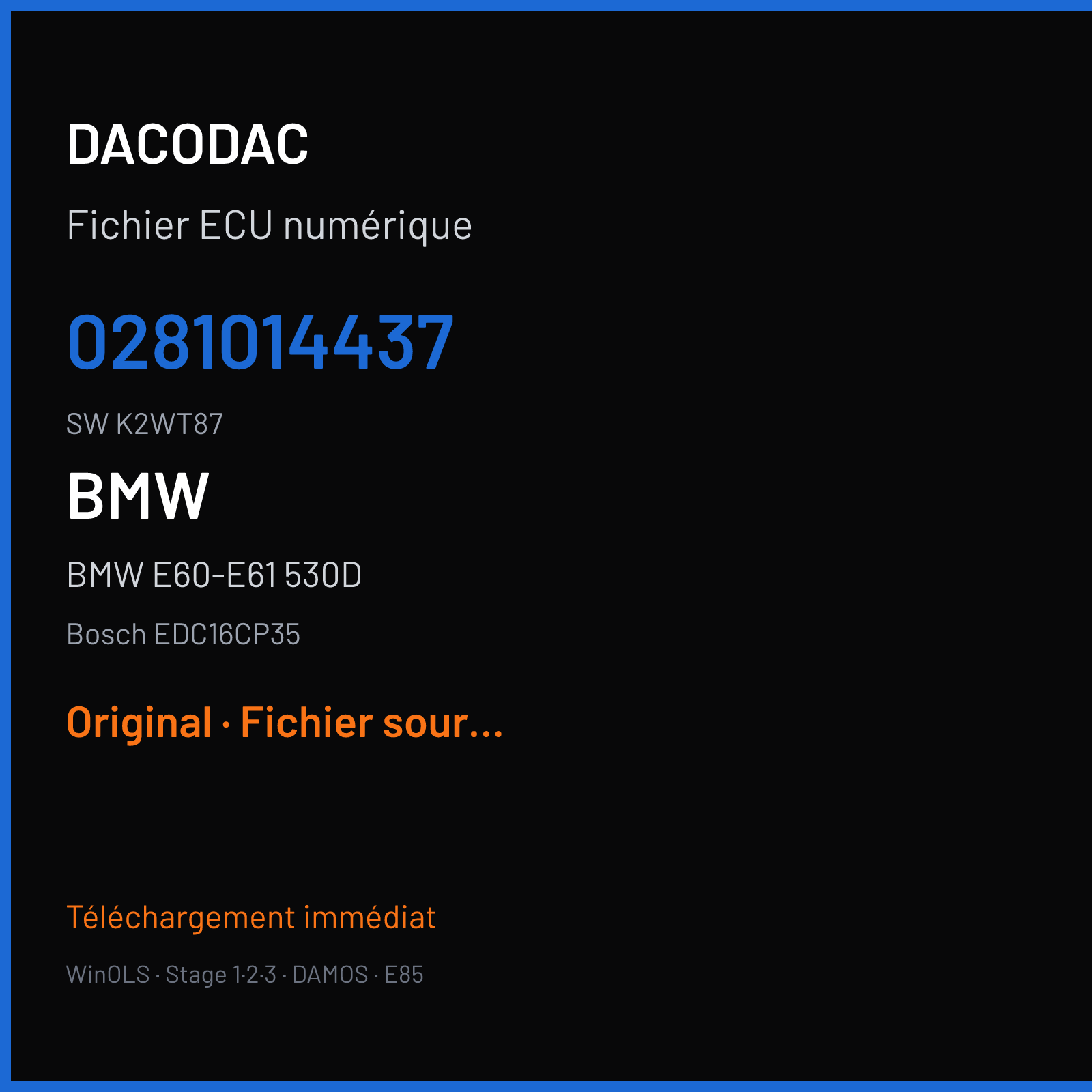 BMW E60-E61 530D 231 ch (2007) — Bosch EDC16CP35 — 0281014437 · K2WT87 · 500775 — Original