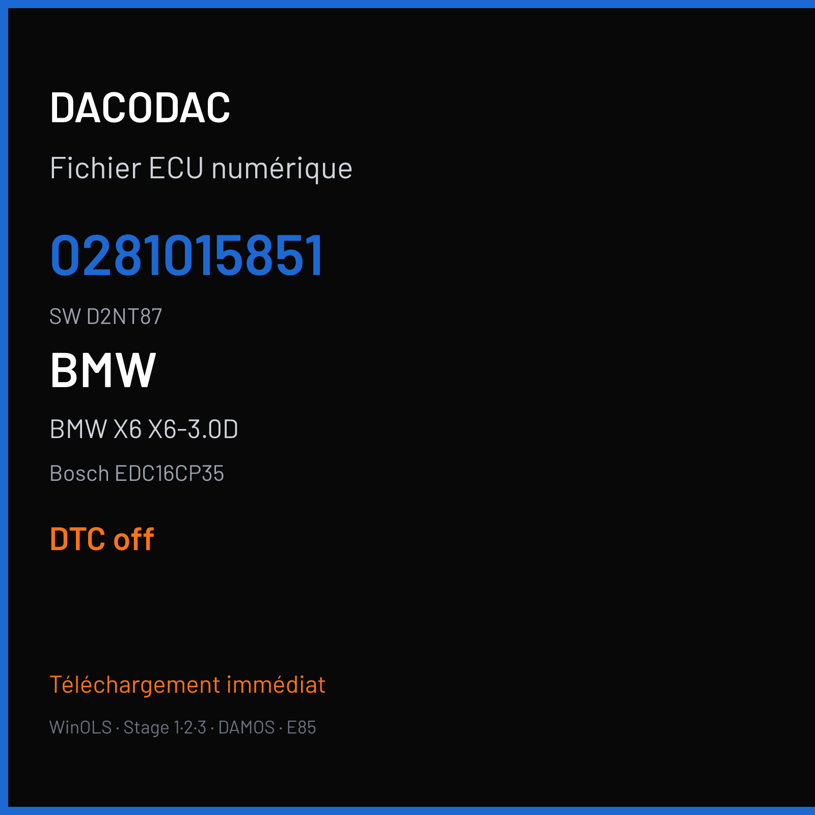 BMW X6 X6-3.0D 235 ch (2009) — Bosch EDC16CP35 — 0281015851 · D2NT87 · 500775 — DTC off
