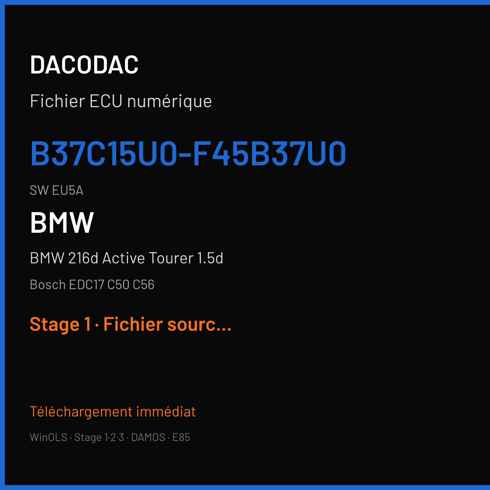 BMW 216d Active Tourer 1.5d 115 ch (2016) — Bosch EDC17 C50 C56 — B37C15U0-F45B37U0 · EU5A · 7HHC0-00002C2D-004 — Stage 1