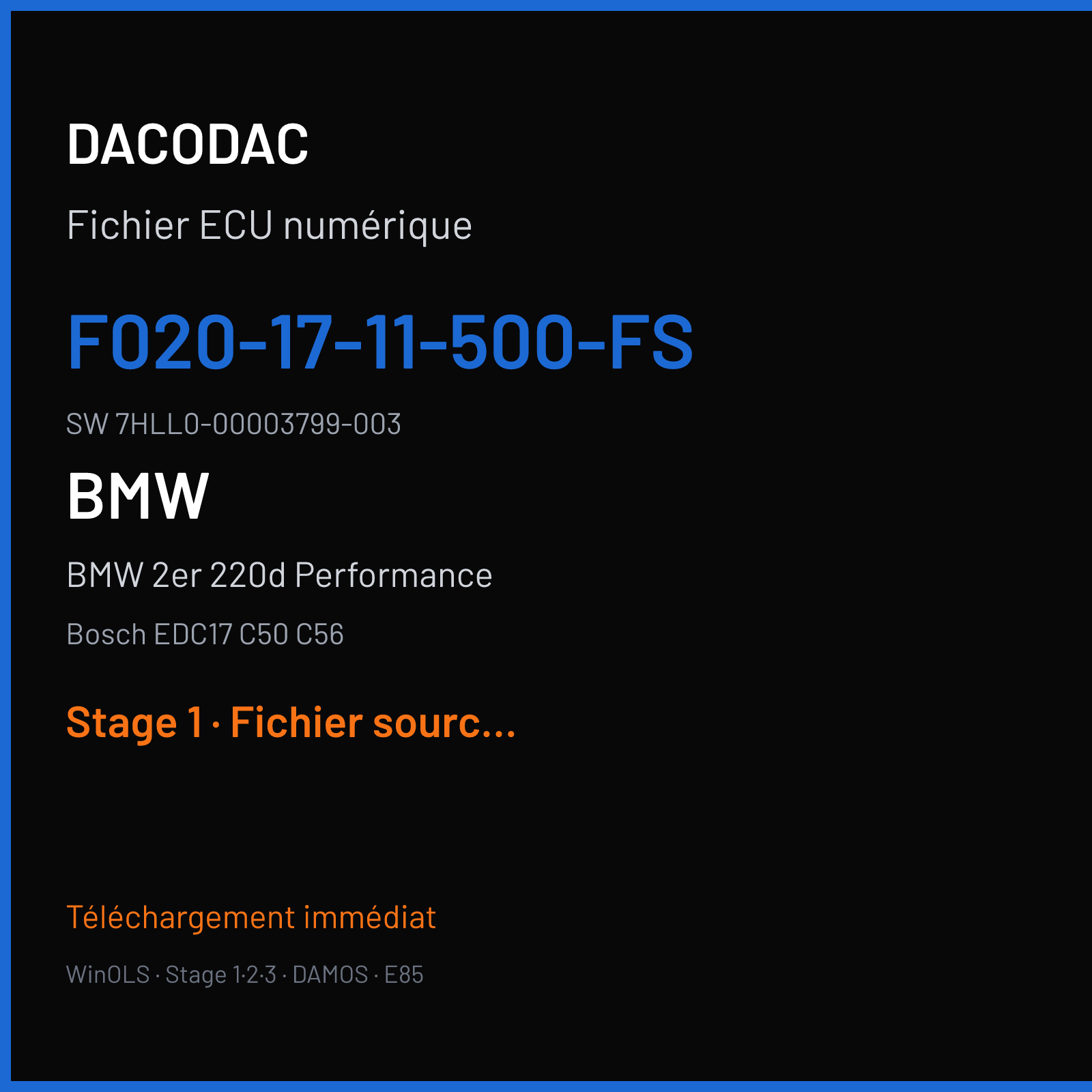 BMW 2er 220d Performance 200 ch (2017) — Bosch EDC17 C50 C56 — F020-17-11-500-FS · 7HLL0-00003799-003 — Stage 1