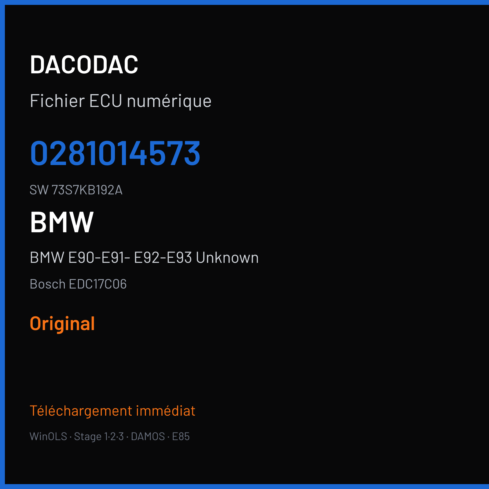 BMW E90-E91- E92-E93 Unknown 136 ch — Bosch EDC17C06 — 0281014573 · 73S7KB192A · 507453 — Original