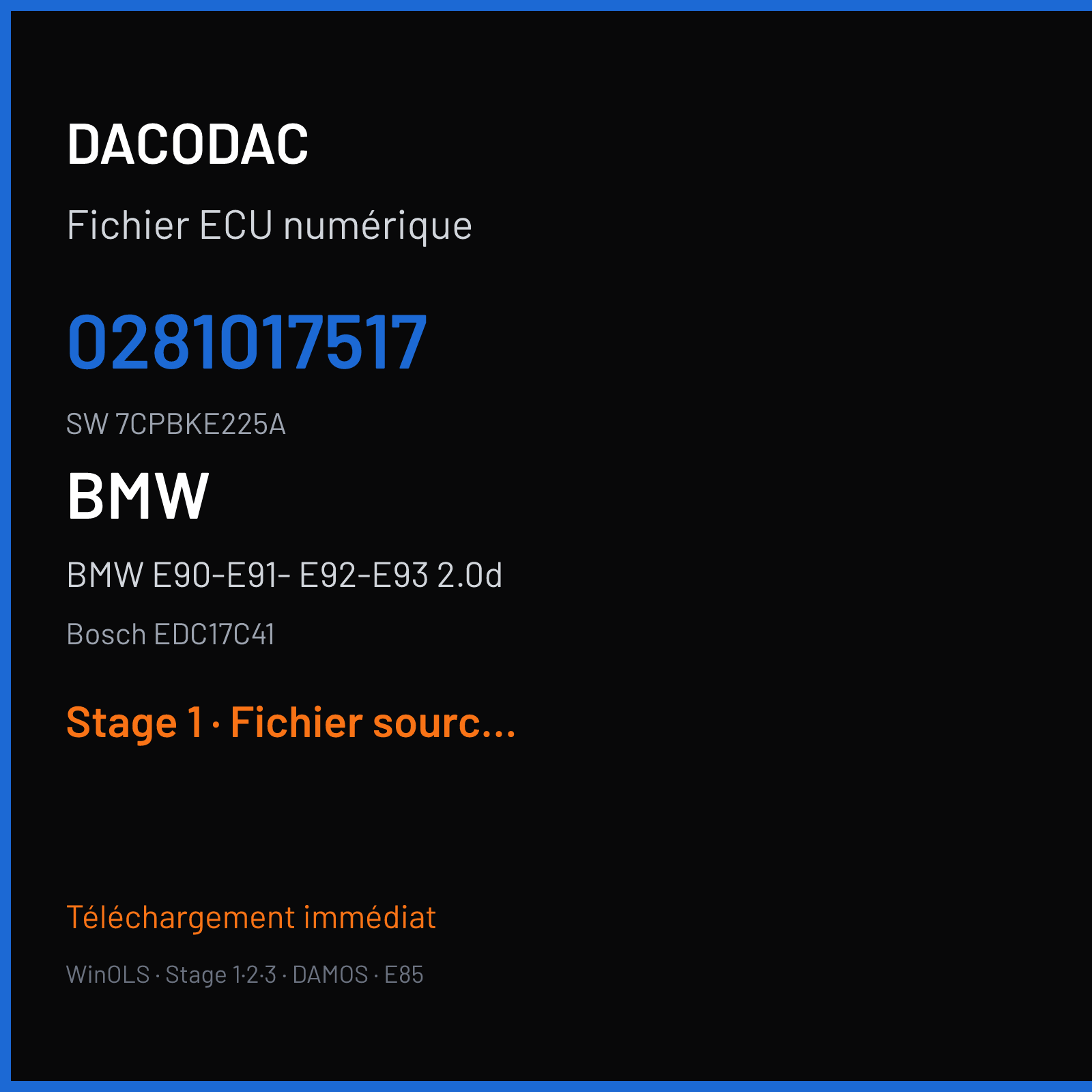 BMW E90-E91- E92-E93 2.0d 116 ch — Bosch EDC17C41 — 0281017517 · 7CPBKE225A · 522658 — Stage 1