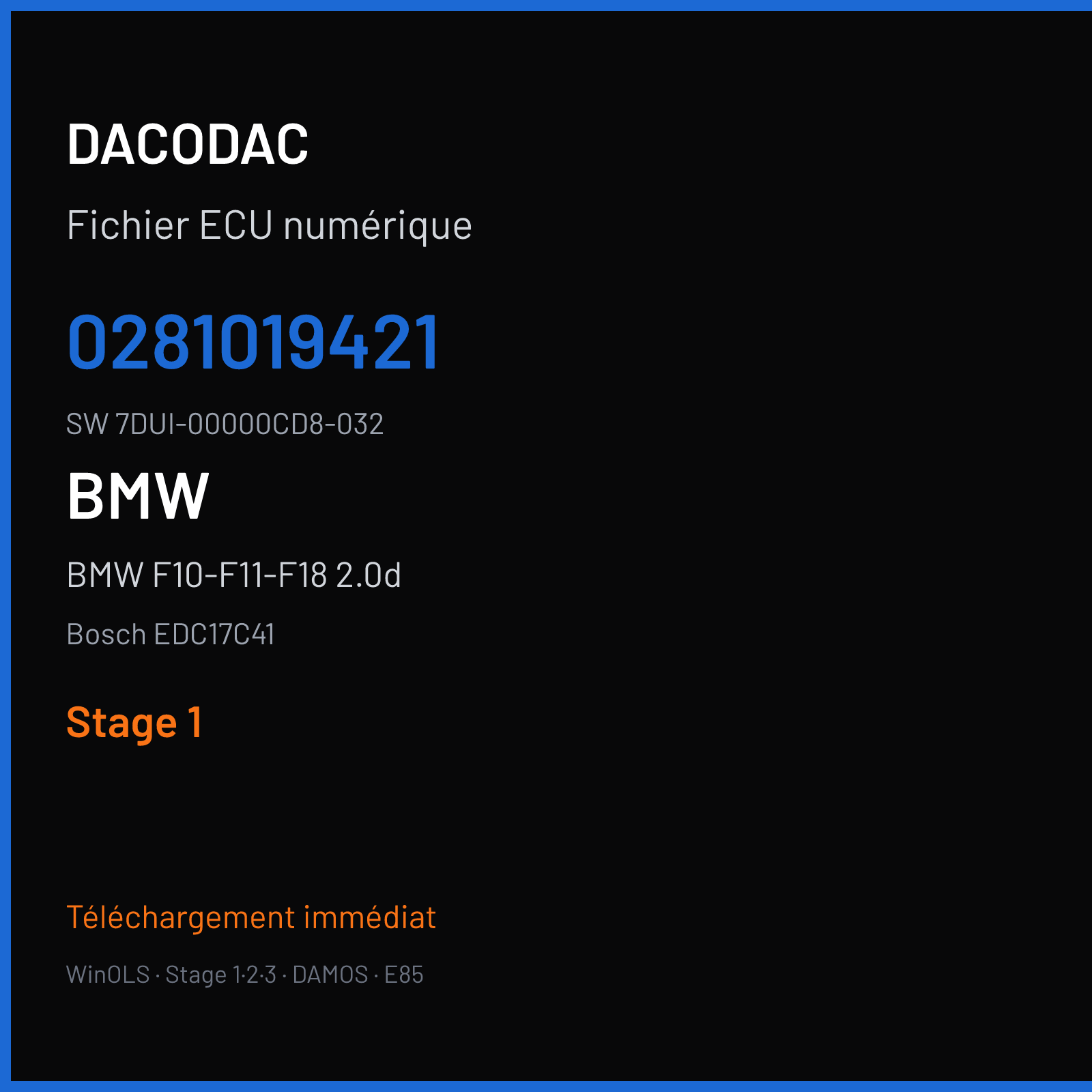 BMW F10-F11-F18 2.0d 184 ch (2014) — Bosch EDC17C41 — 0281019421 · 7DUI-00000CD8-032 — Stage 1