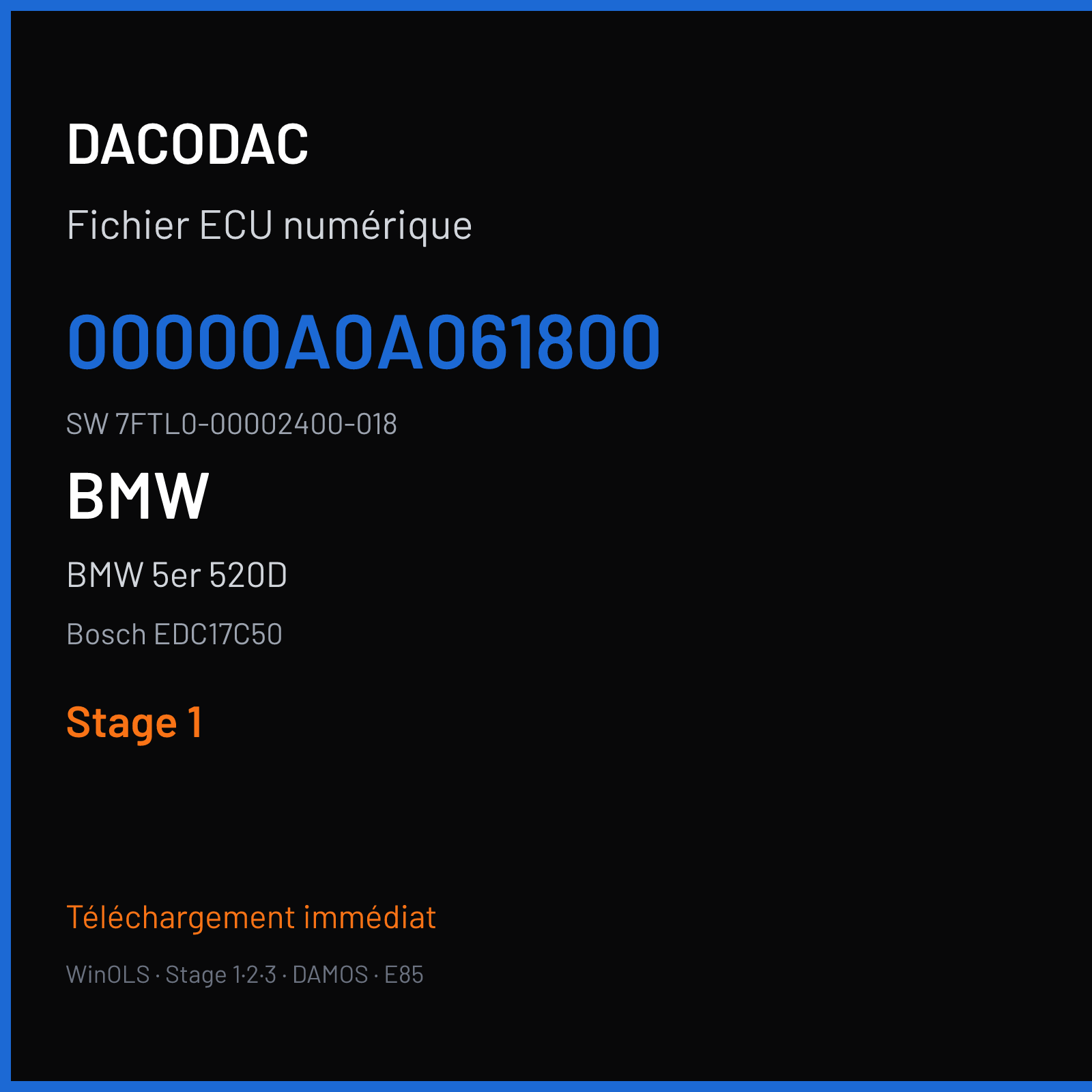 BMW 5er 520D 163 ch (2014) — Bosch EDC17C50 — 00000A0A061800 · 7FTL0-00002400-018 · 00000A0B461500 — Stage 1