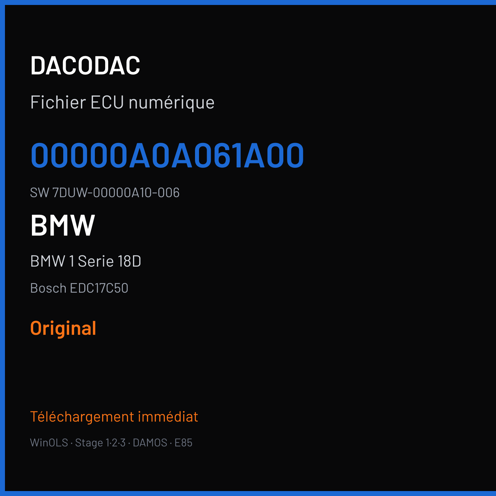BMW 1 Serie 18D 143 ch (2012) — Bosch EDC17C50 — 00000A0A061A00 · 7DUW-00000A10-006 · 528413 — Original
