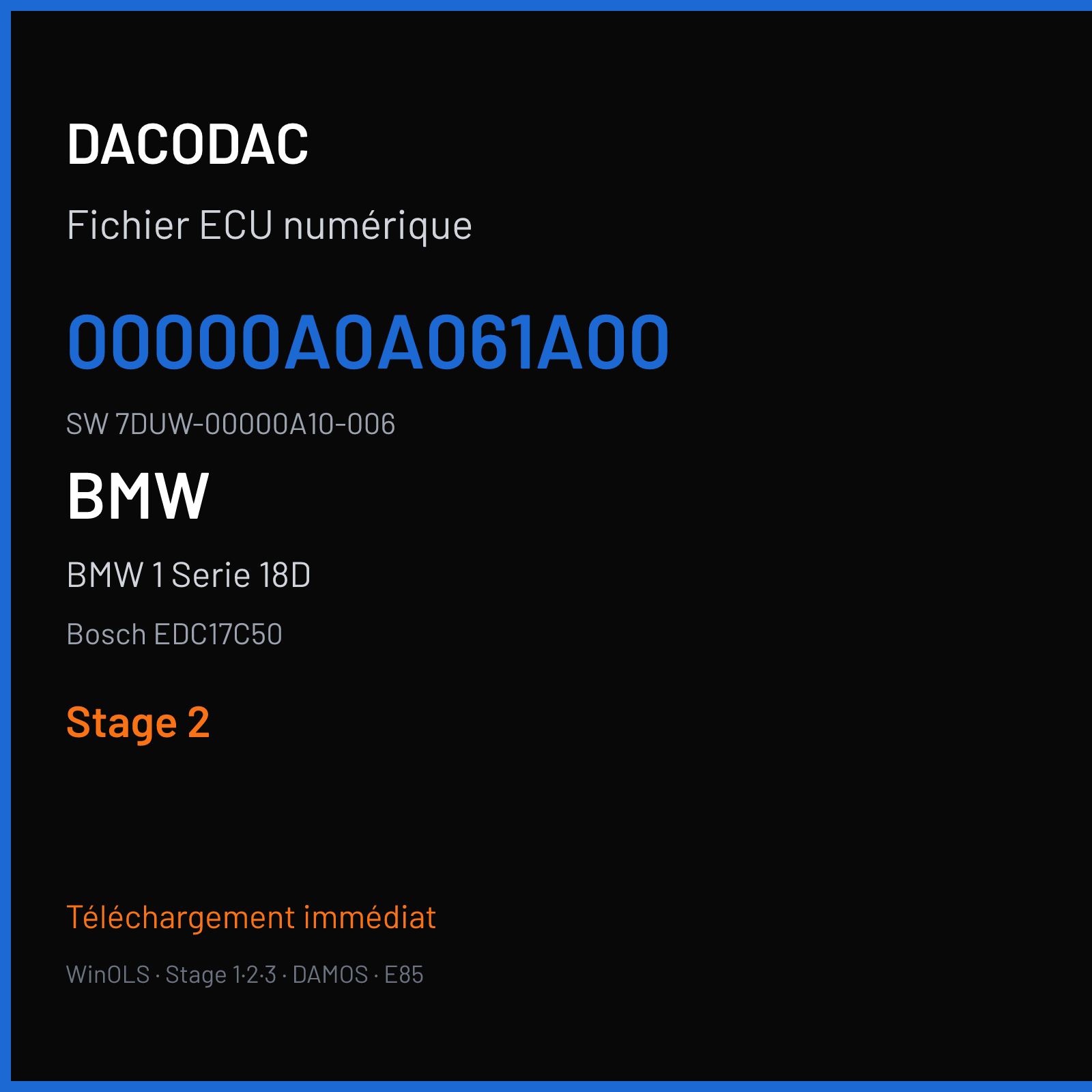 BMW 1 Serie 18D 143 ch (2012) — Bosch EDC17C50 — 00000A0A061A00 · 7DUW-00000A10-006 · 528413 — Stage 2