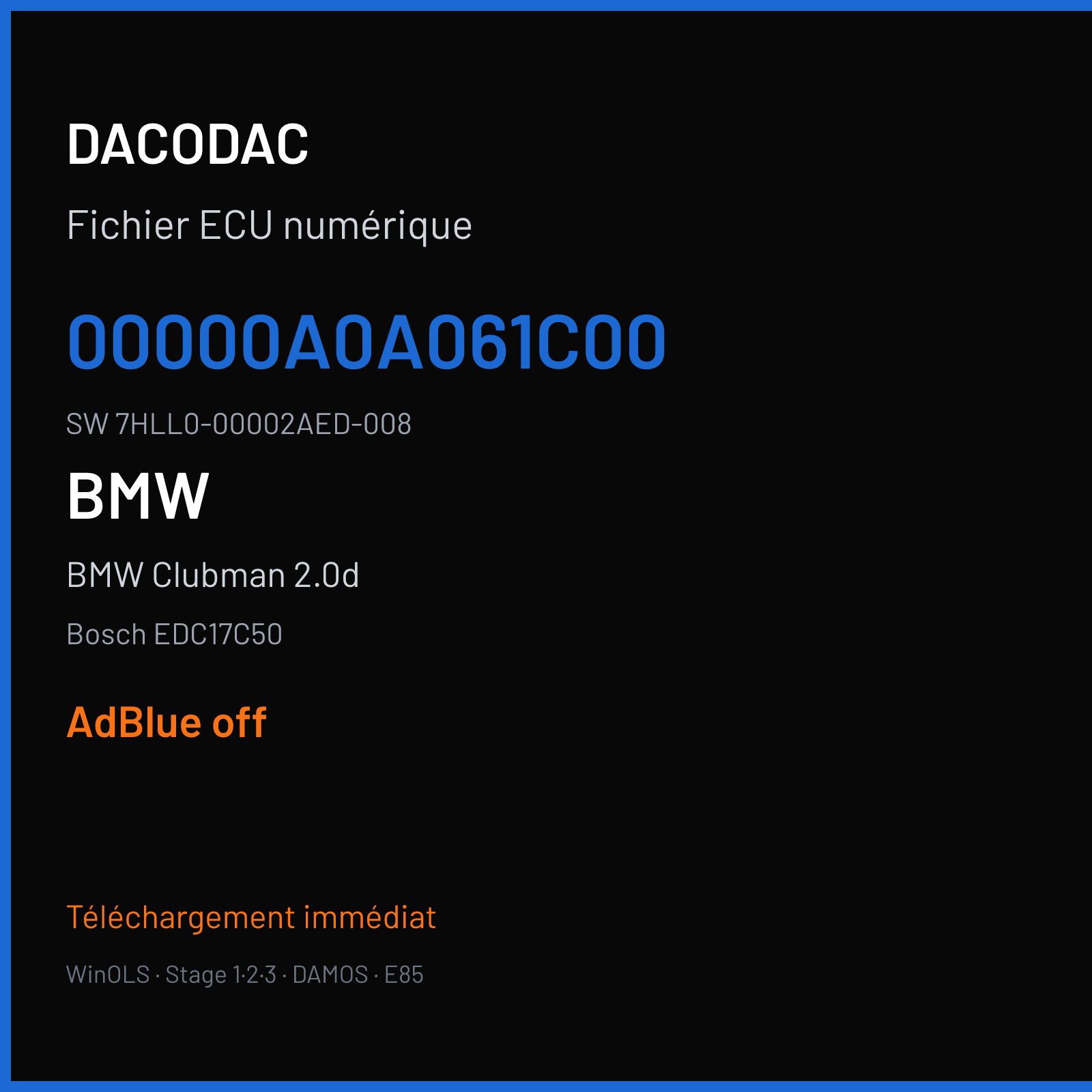 BMW Clubman 2.0d 190 ch (2017) — Bosch EDC17C50 — 00000A0A061C00 · 7HLL0-00002AED-008 · 00000A0B701500 — ADBLUE off
