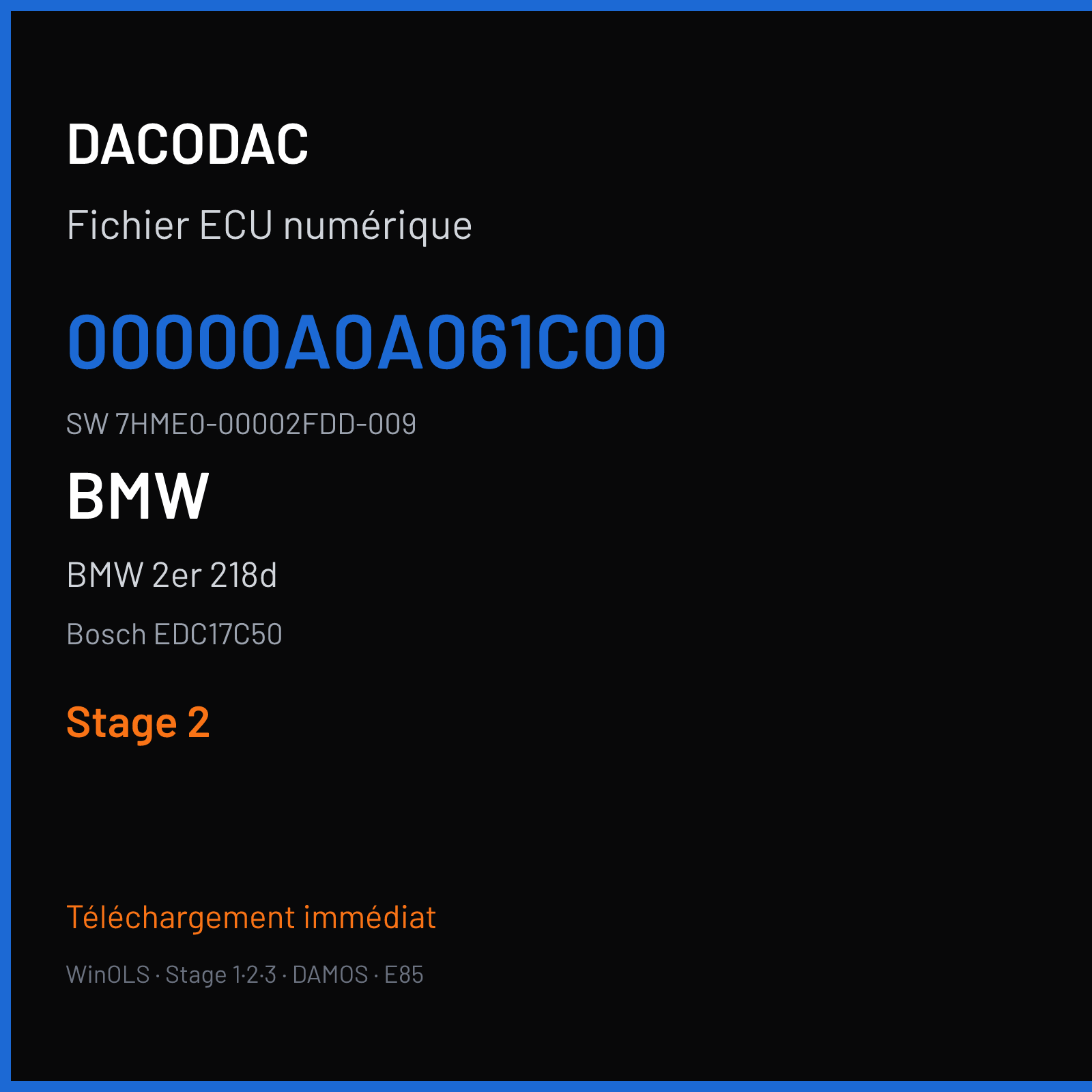 BMW 2er 218d 150 ch (2015) — Bosch EDC17C50 — 00000A0A061C00 · 7HME0-00002FDD-009 · 563857 — Stage 2