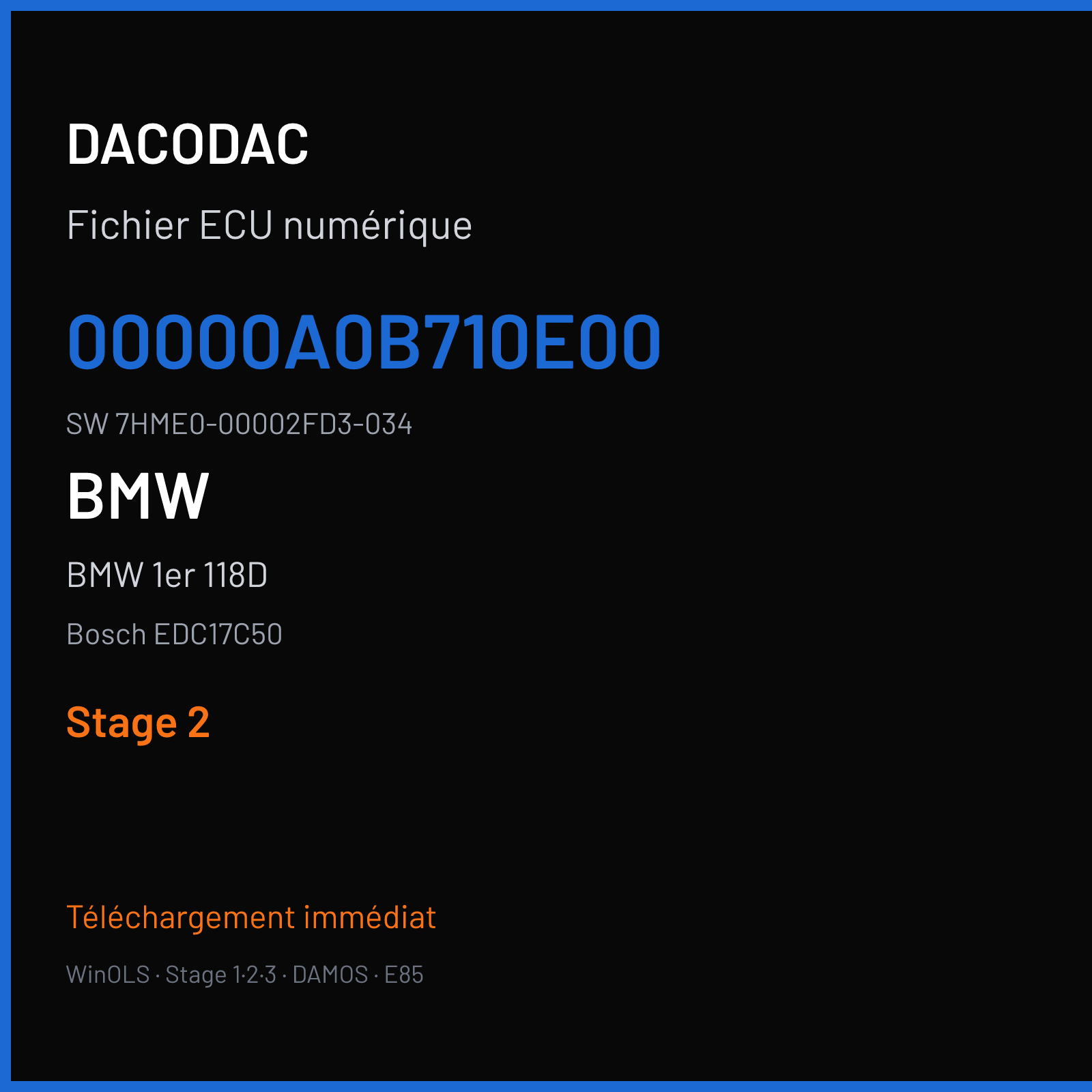 BMW 1er 118D 150 ch (2015) — Bosch EDC17C50 — 00000A0B710E00 · 7HME0-00002FD3-034 · 563857 — Stage 2