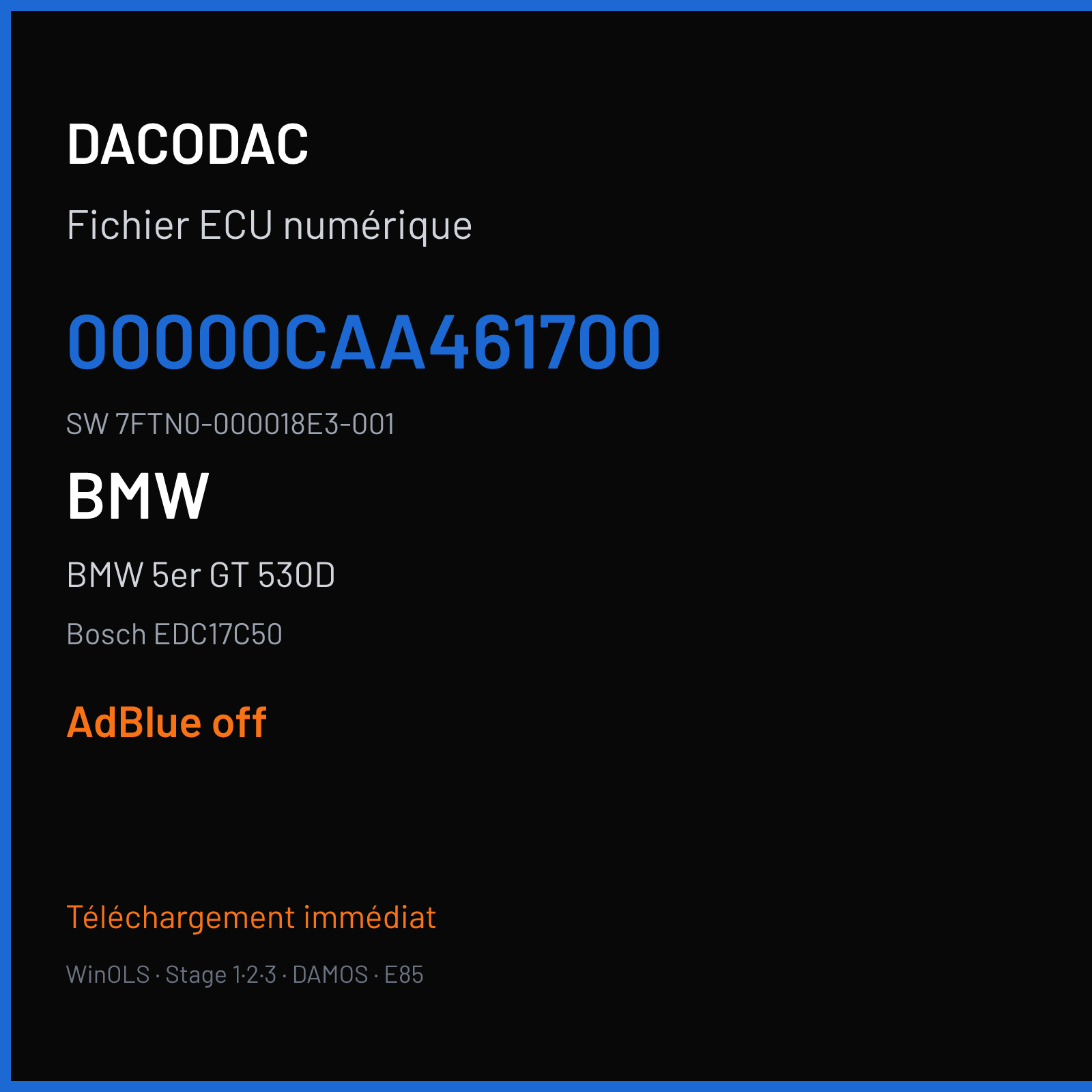 BMW 5er GT 530D 258 ch (2014) — Bosch EDC17C50 — 00000CAA461700 · 7FTN0-000018E3-001 · 000018E3461701 — ADBLUE off