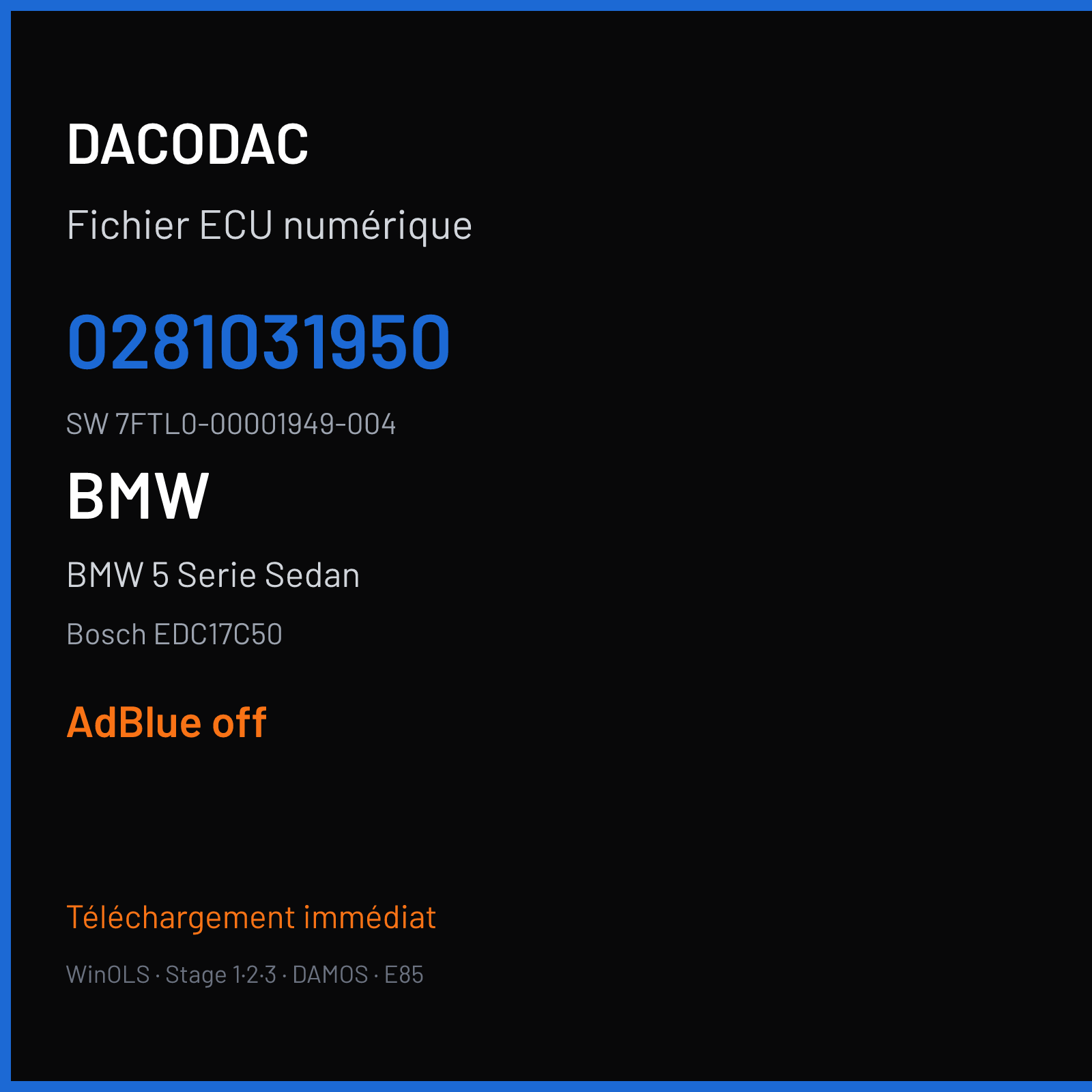 BMW 5 Serie Sedan 258 ch (2015) — Bosch EDC17C50 — 0281031950 · 7FTL0-00001949-004 — ADBLUE off