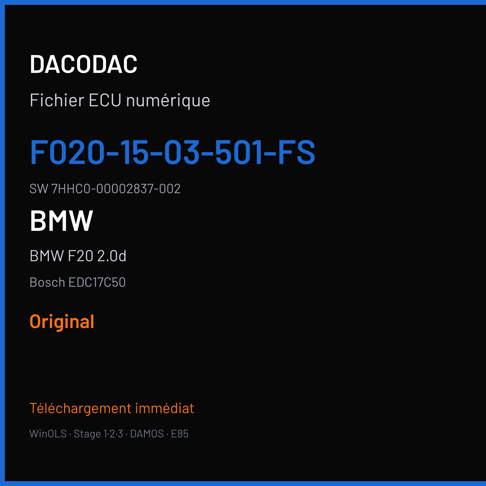 BMW F20 2.0d 136 ch (2014) — Bosch EDC17C50 — F020-15-03-501-FS · 7HHC0-00002837-002 — Original