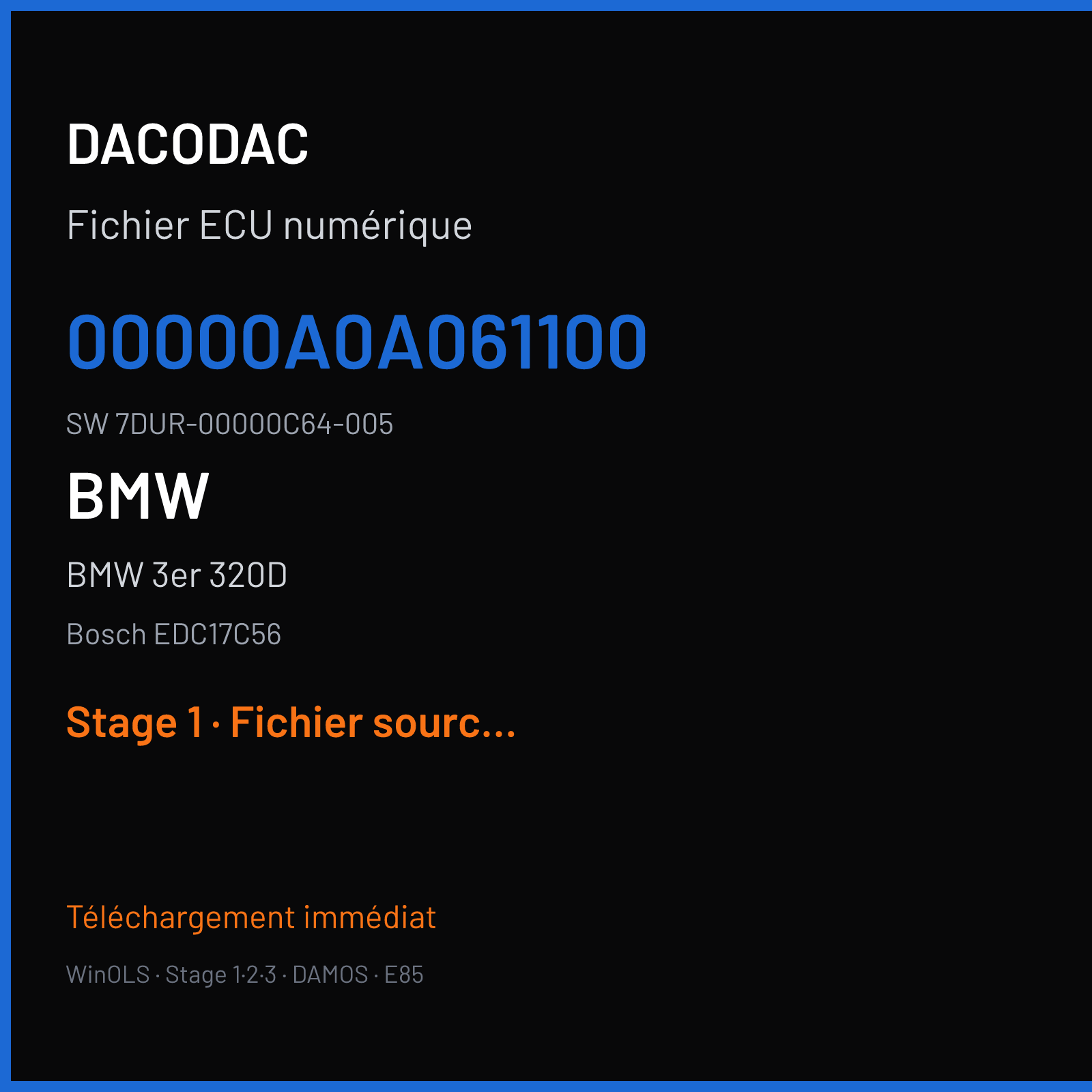 BMW 3er 320D 184 ch (2013) — Bosch EDC17C56 — 00000A0A061100 · 7DUR-00000C64-005 · 536302 — Stage 1