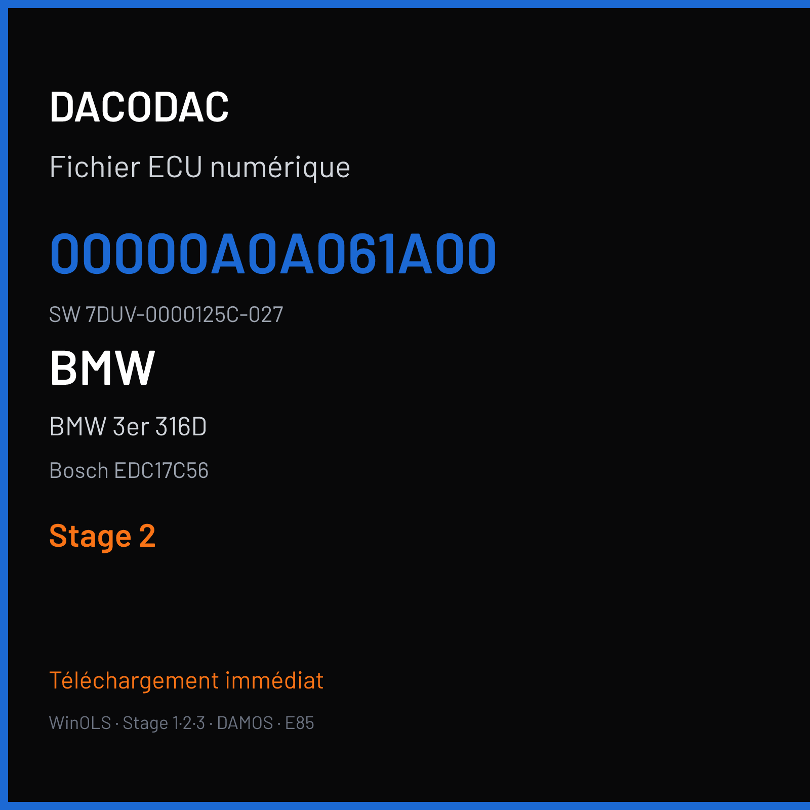 BMW 3er 316D 116 ch (2013) — Bosch EDC17C56 — 00000A0A061A00 · 7DUV-0000125C-027 · 536304 — Stage 2