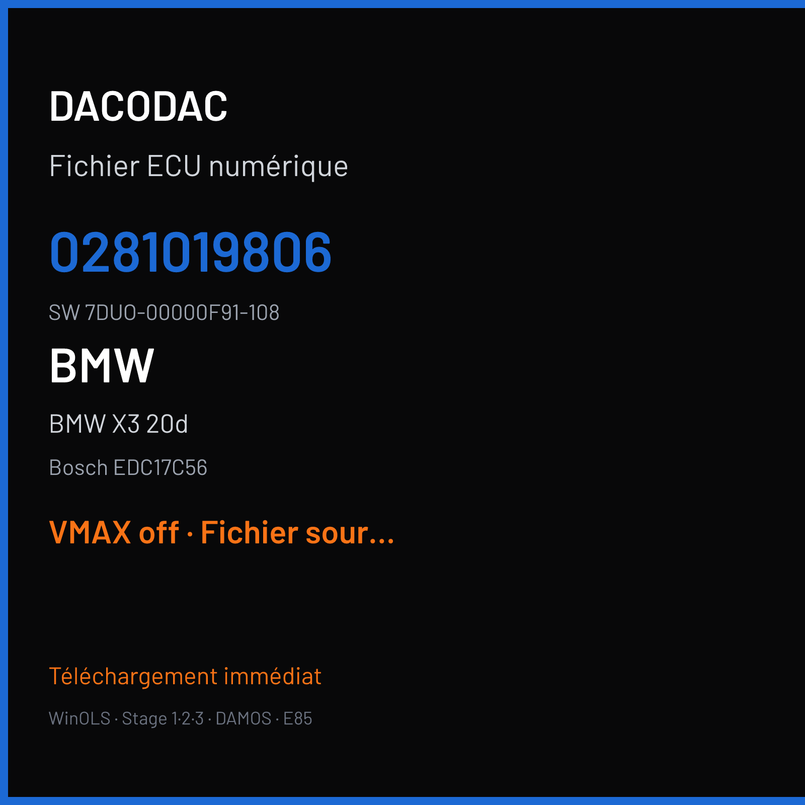 BMW X3 20d 184 ch (2014) — Bosch EDC17C56 — 0281019806 · 7DUO-00000F91-108 · A0B011518 — VMAX off