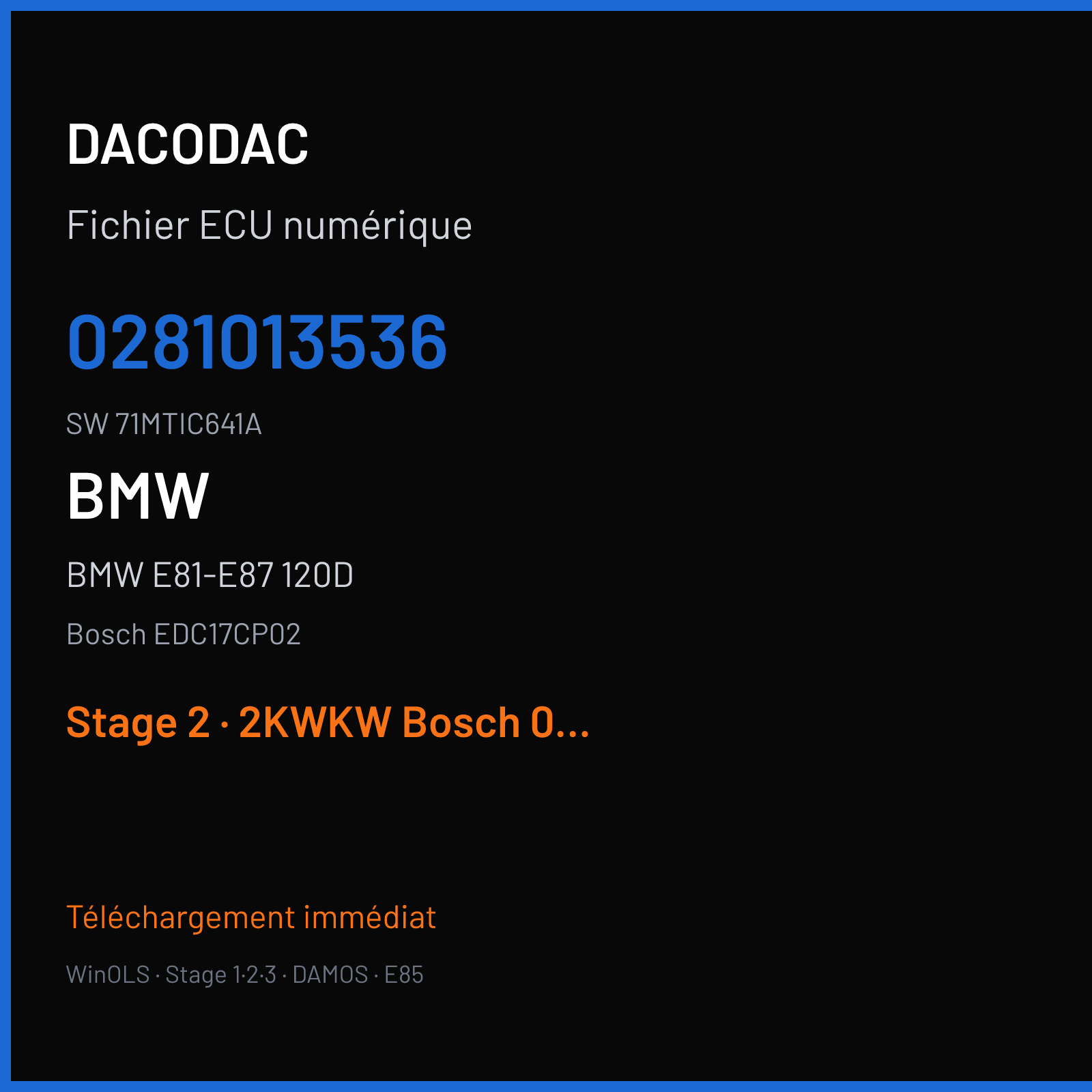 BMW E81-E87 120D 177 ch (2007) — Bosch EDC17CP02 — 0281013536 · 71MTIC641A · 509475 — Stage 2