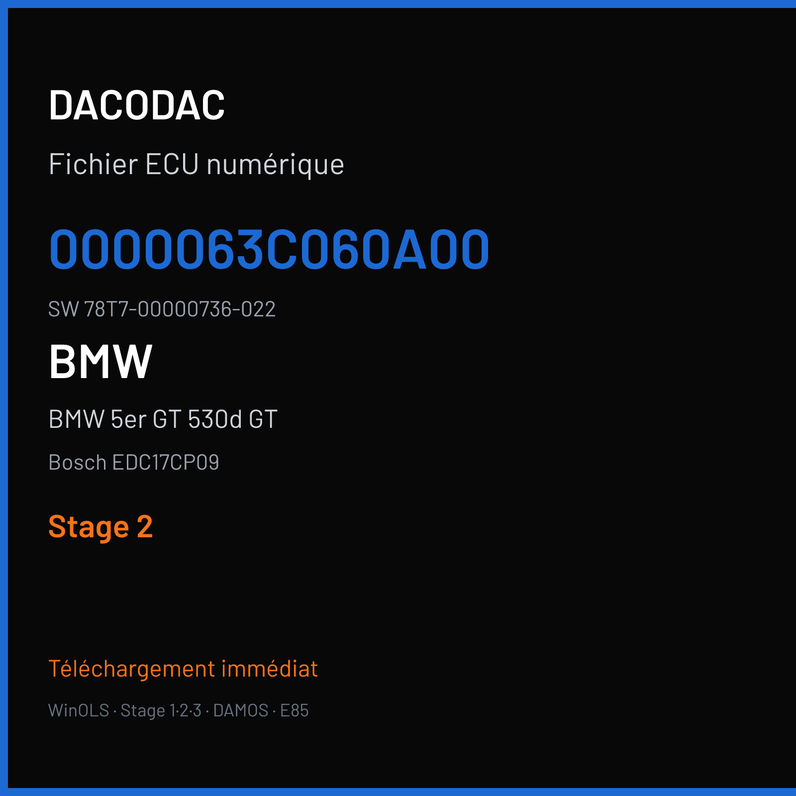 BMW 5er GT 530d GT 245 ch (2011) — Bosch EDC17CP09 — 0000063C060A00 · 78T7-00000736-022 · 397572 — Stage 2