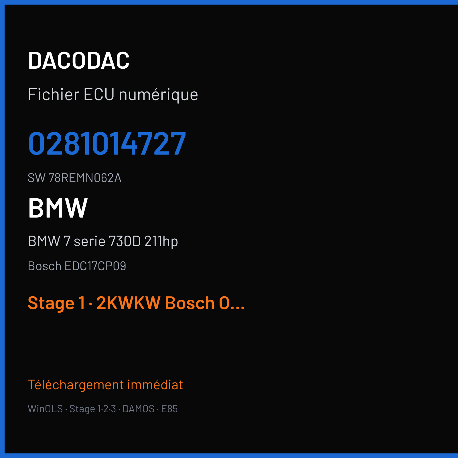 BMW 7 serie 730D 211hp 211 ch (2009) — Bosch EDC17CP09 — 0281014727 · 78REMN062A · 397572 — Stage 1