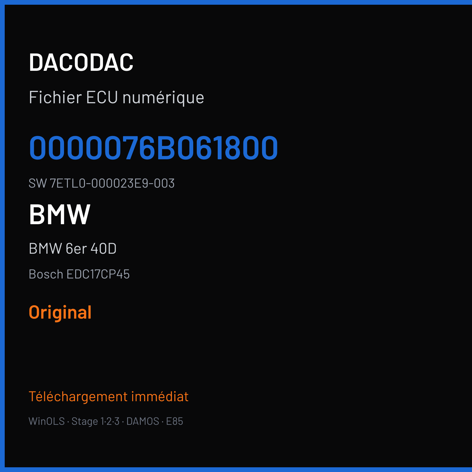 BMW 6er 40D 313 ch (2013) — Bosch EDC17CP45 — 0000076B061800 · 7ETL0-000023E9-003 · 536509 — Original