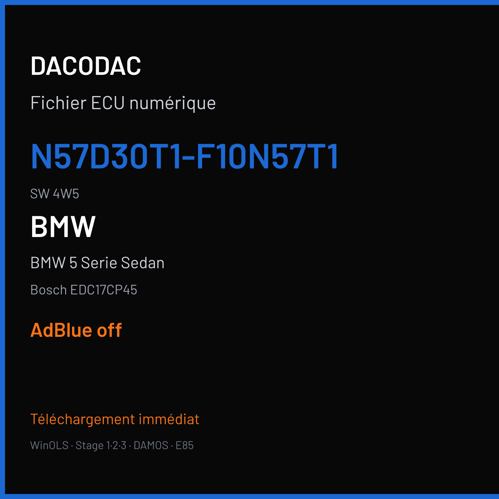 BMW 5 Serie Sedan 313 ch (2015) — Bosch EDC17CP45 — N57D30T1-F10N57T1 · 4W5 · 712 7BUJ-00001B34-069 — ADBLUE off