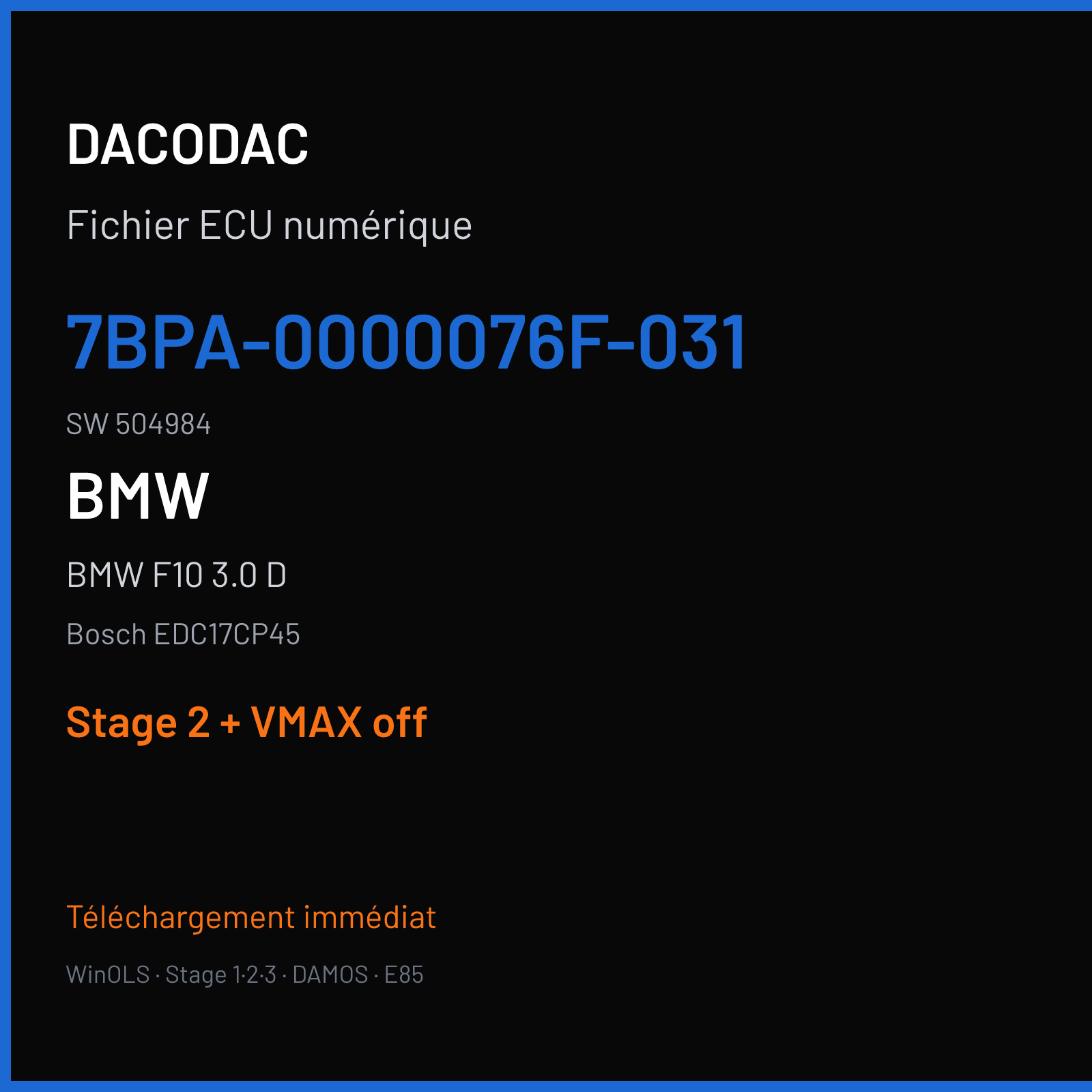 BMW F10 3.0 D (2013) — Bosch EDC17CP45 — 7BPA-0000076F-031 · 504984 — Stage 2 + VMAX off