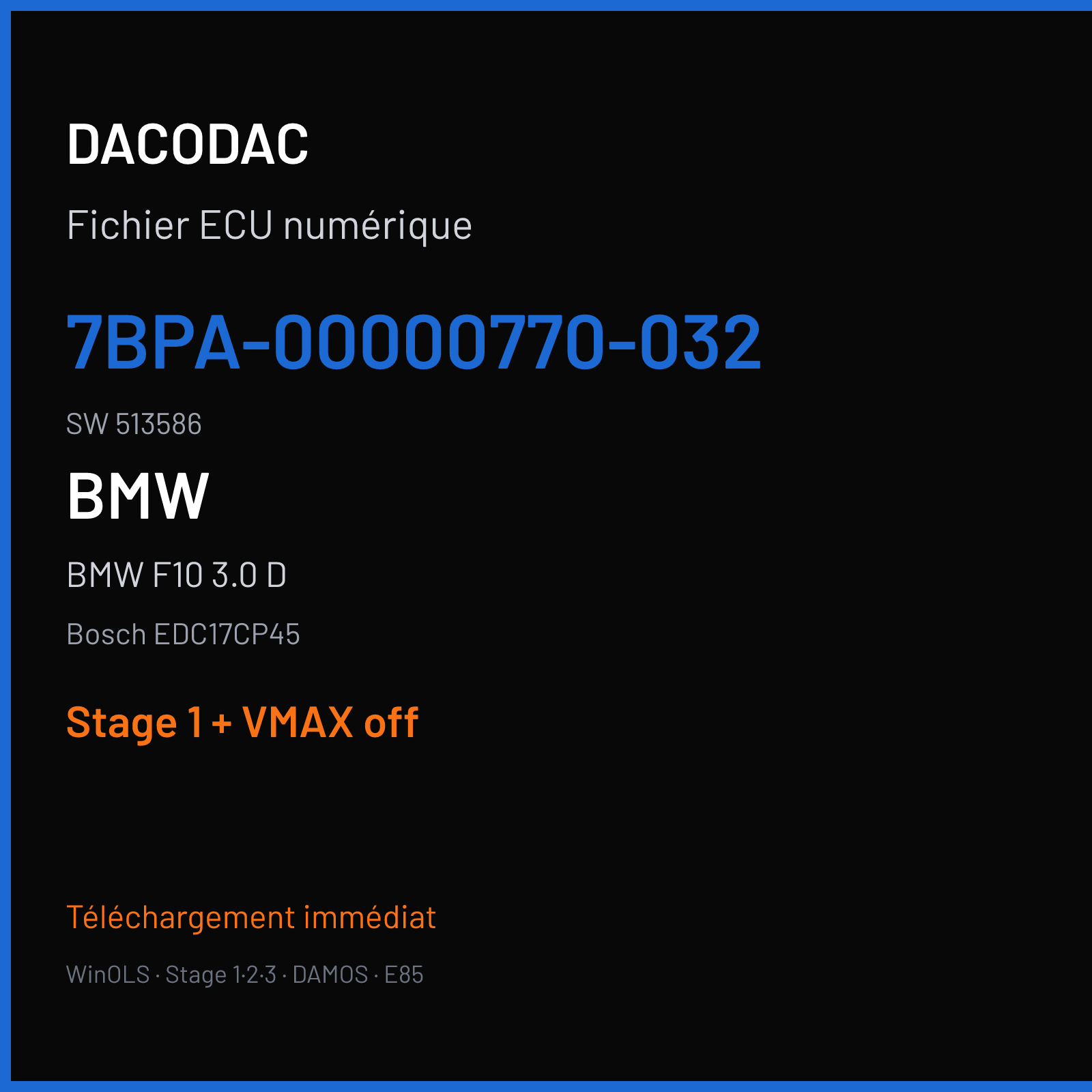 BMW F10 3.0 D (2011) — Bosch EDC17CP45 — 7BPA-00000770-032 · 513586 — Stage 1 + VMAX off