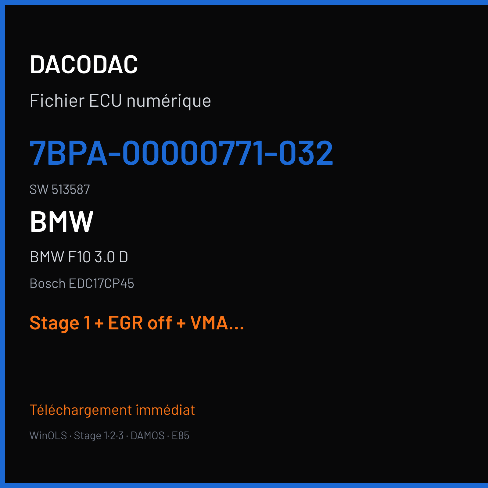 BMW F10 3.0 D (2013) — Bosch EDC17CP45 — 7BPA-00000771-032 · 513587 — Stage 1 + EGR off + VMAX off