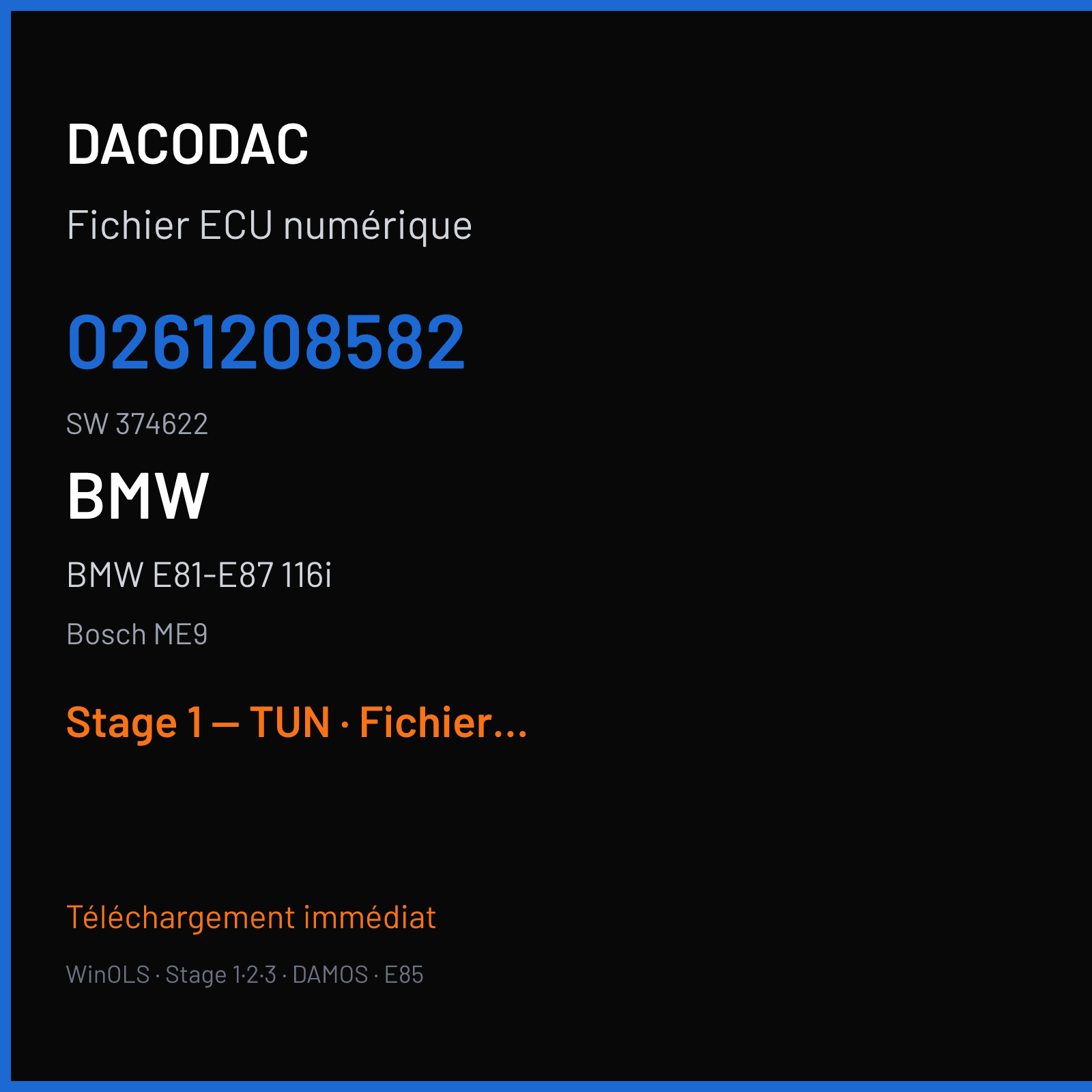 BMW E81-E87 116i (2005) — Bosch ME9 — 0261208582 · 374622 — Stage 1 — TUN