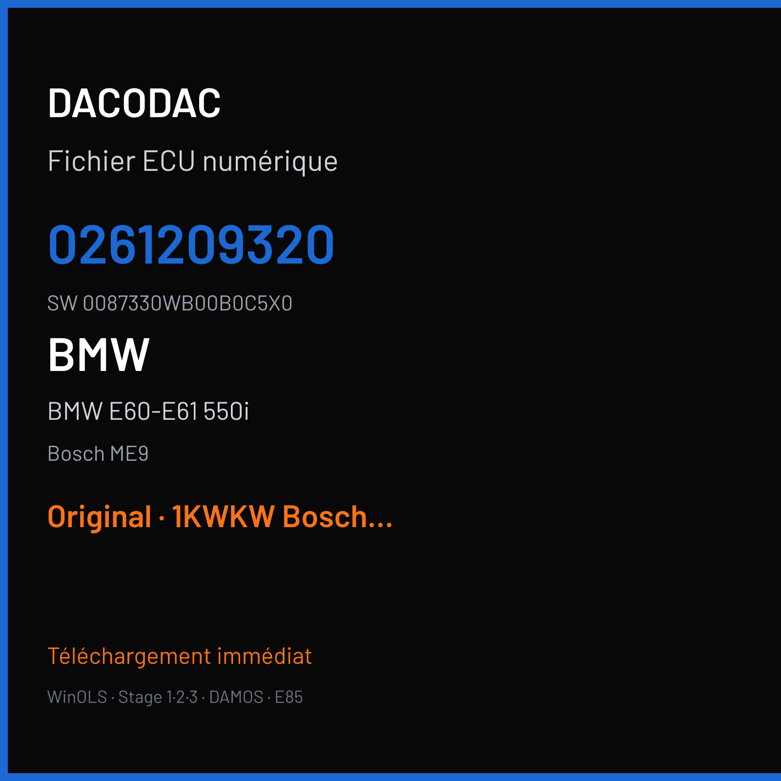 BMW E60-E61 550i 367 ch (2007) — Bosch ME9 — 0261209320 · 0087330WB00B0C5X0 · 391069 — Original