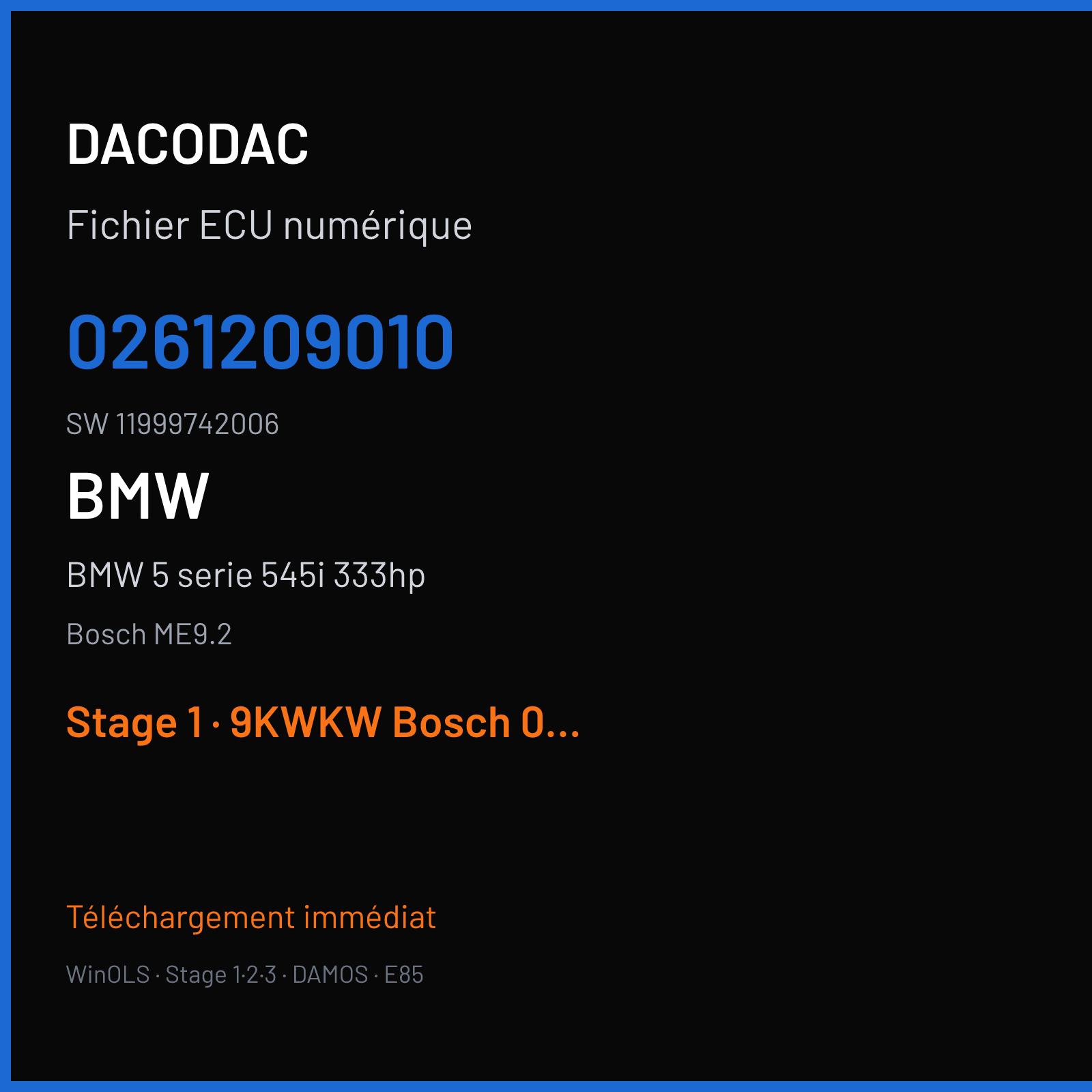 BMW 5 serie 545i 333hp 333 ch (2004) — Bosch ME9.2 — 0261209010 · 11999742006 · 1037370376 — Stage 1