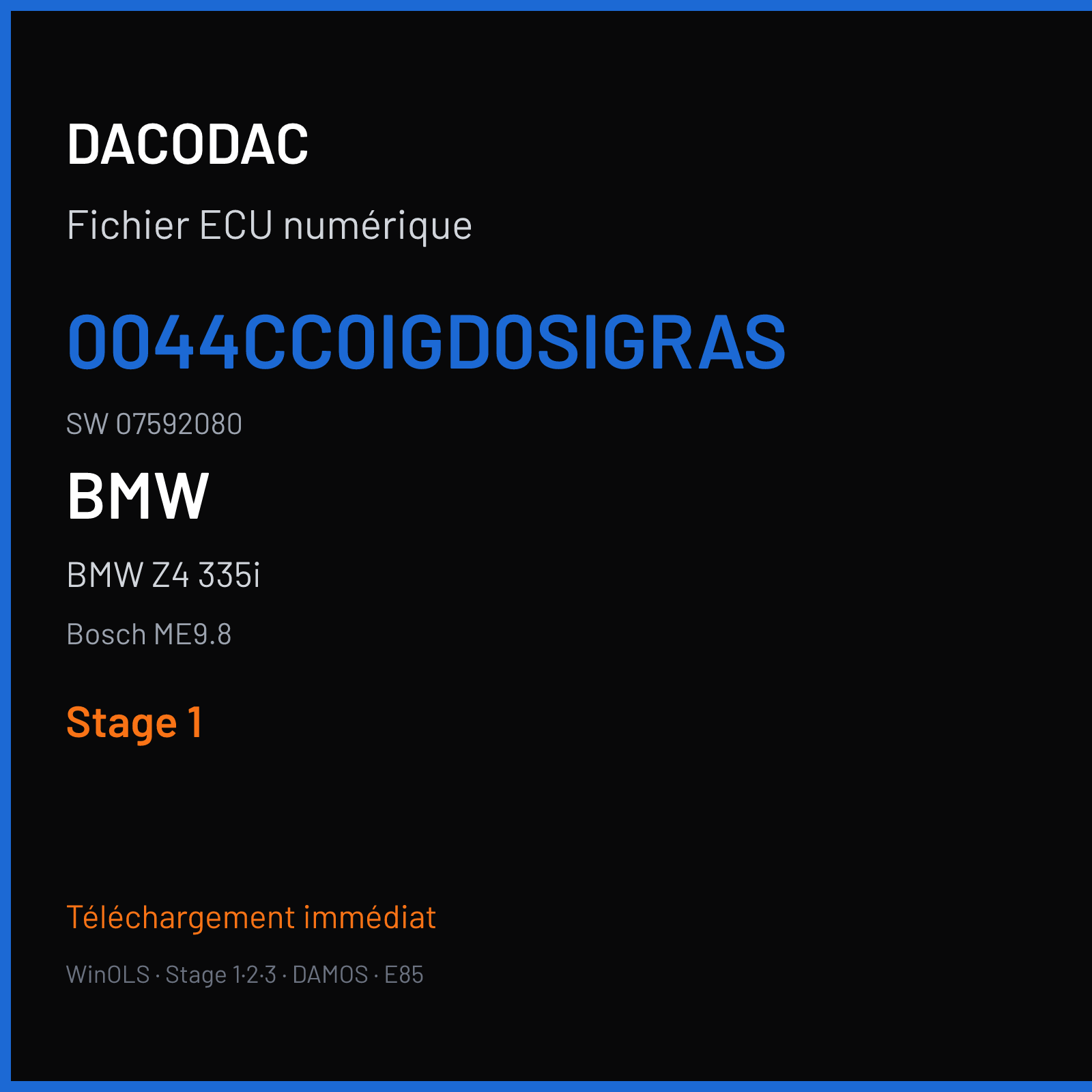 BMW Z4 335i 306 ch (2009) — Bosch ME9.8 — 0044CC0IGD0SIGRAS · 07592080 · 07564646 333711 — Stage 1