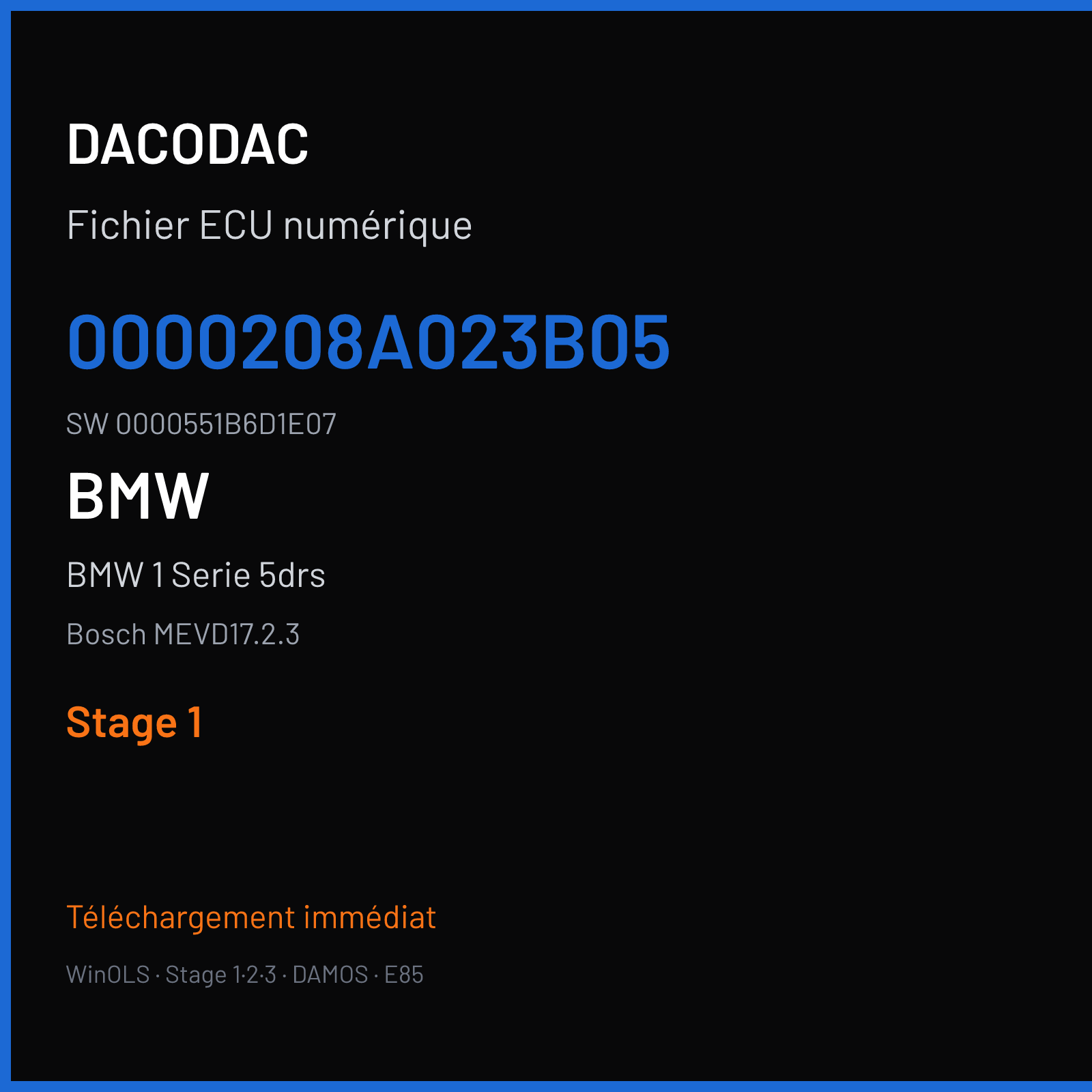 BMW 1 Serie 5drs 109 ch (2016) — Bosch MEVD17.2.3 — 0000208A023B05 · 0000551B6D1E07 · 023047 — Stage 1