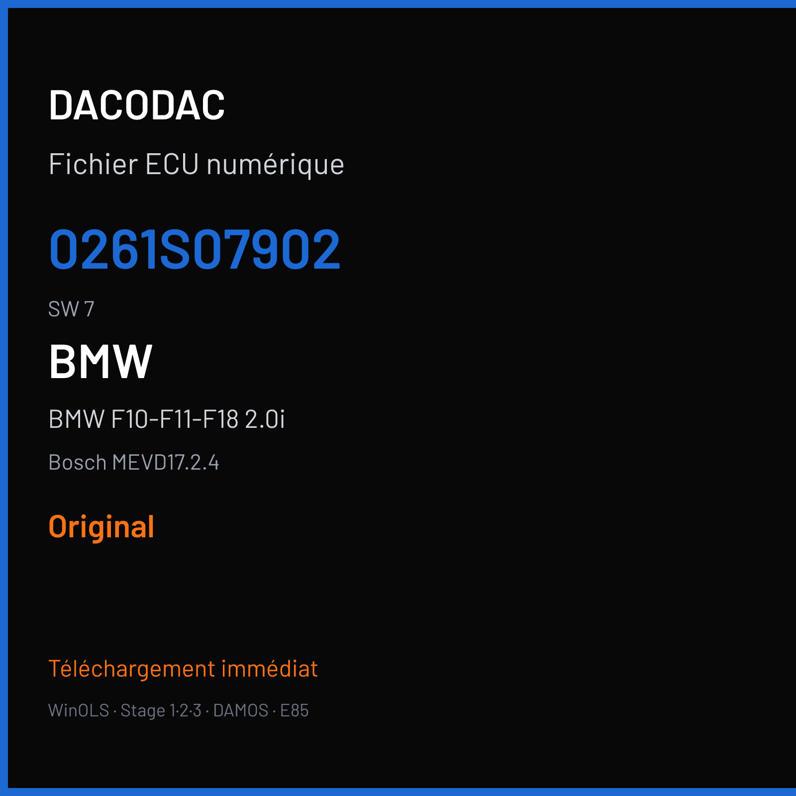 BMW F10-F11-F18 2.0i 245 ch (2012) — Bosch MEVD17.2.4 — 0261S07902 · 7 · 637 482 -01 525600 — Original