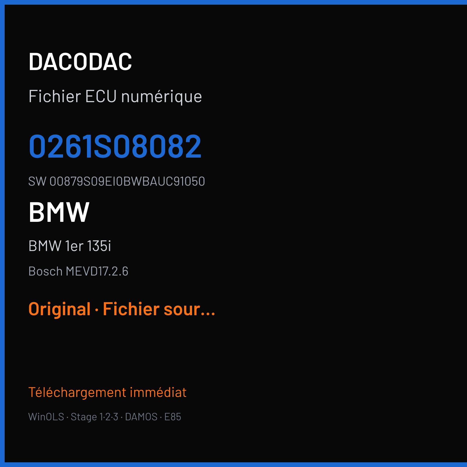 BMW 1er 135i 306 ch (2016) — Bosch MEVD17.2.6 — 0261S08082 · 00879S09EI0BWBAUC91050 · 556743 — Original