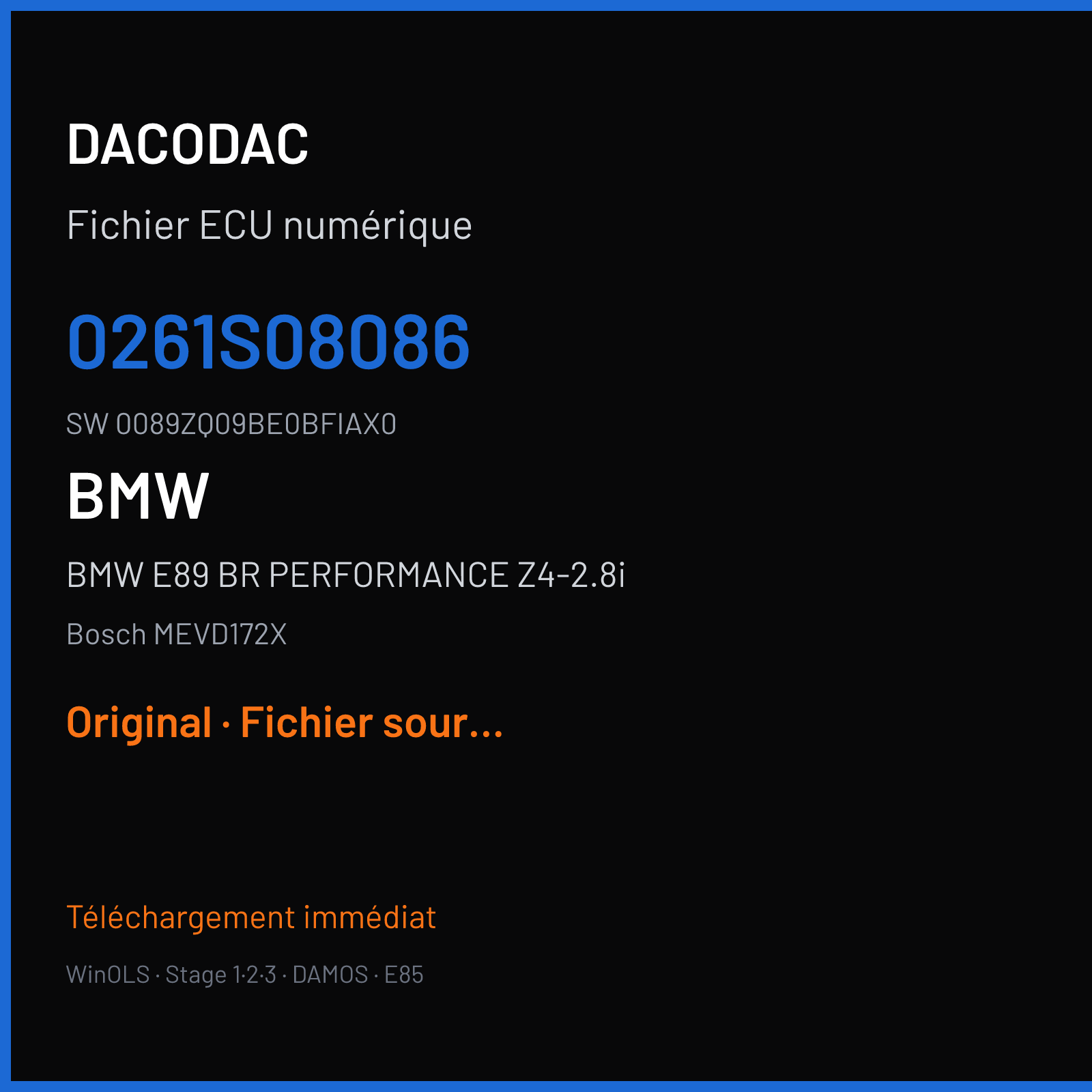 BMW E89 BR PERFORMANCE Z4-2.8i 245 ch (2012) — Bosch MEVD172X — 0261S08086 · 0089ZQ09BE0BFIAX0 · 544052 — Original