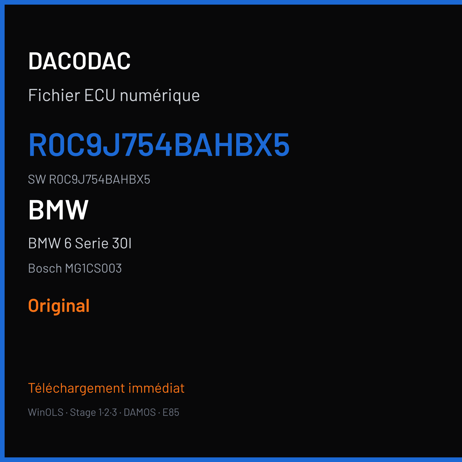 BMW 6 Serie 30I 258 ch (2018) — Bosch MG1CS003 — R0C9J754BAHBX5 · R0C9J754BAHBX5 · R0C4J756E — Original