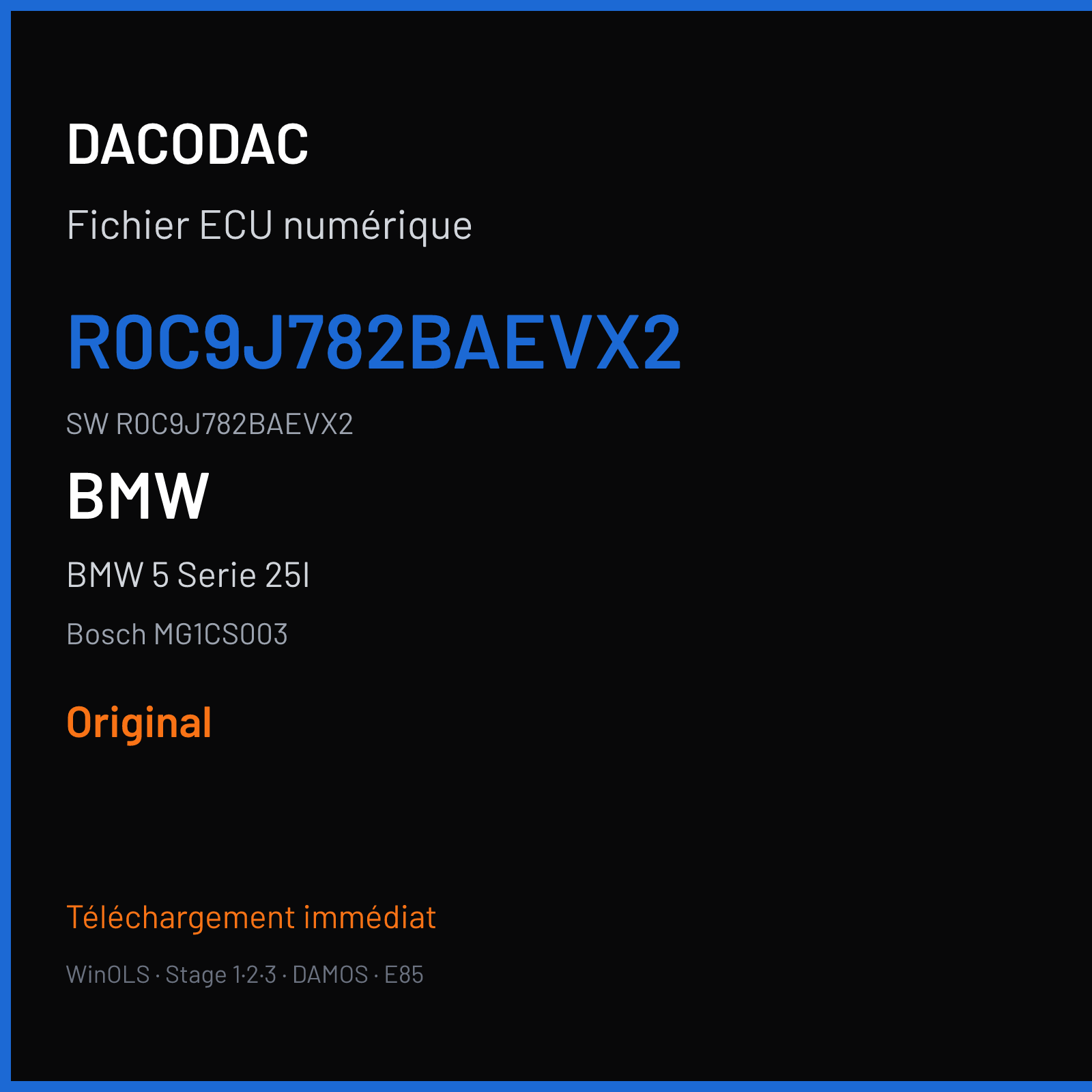 BMW 5 Serie 25I 184 ch (2019) — Bosch MG1CS003 — R0C9J782BAEVX2 · R0C9J782BAEVX2 · R0C4J785E — Original