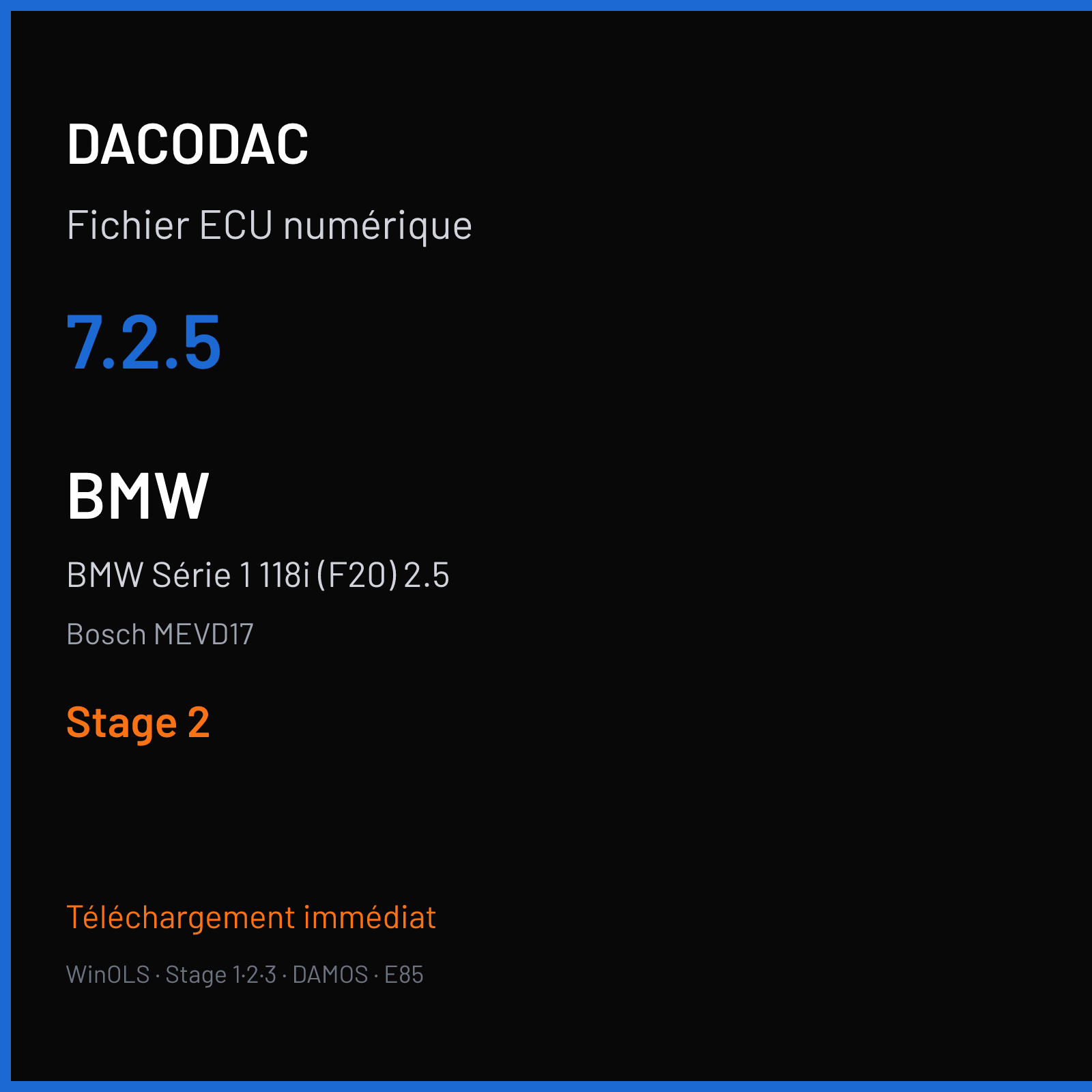 BMW Série 1 118i (F20) 2.5 (2015) — Bosch MEVD17 — 7.2.5 — Stage 2
