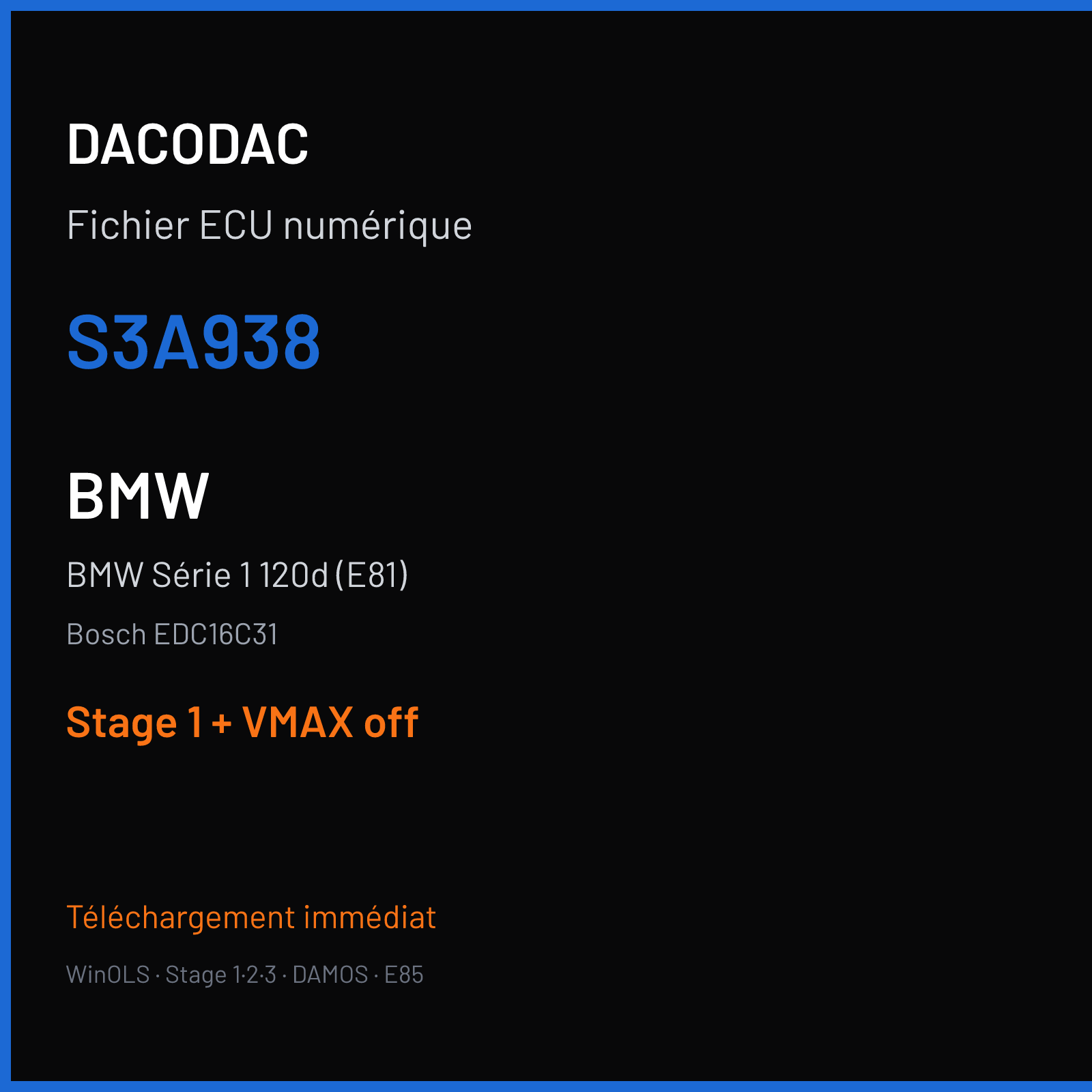 BMW Série 1 120d (E81) (2005) — Bosch EDC16C31 — S3A938 — Stage 1 + VMAX off