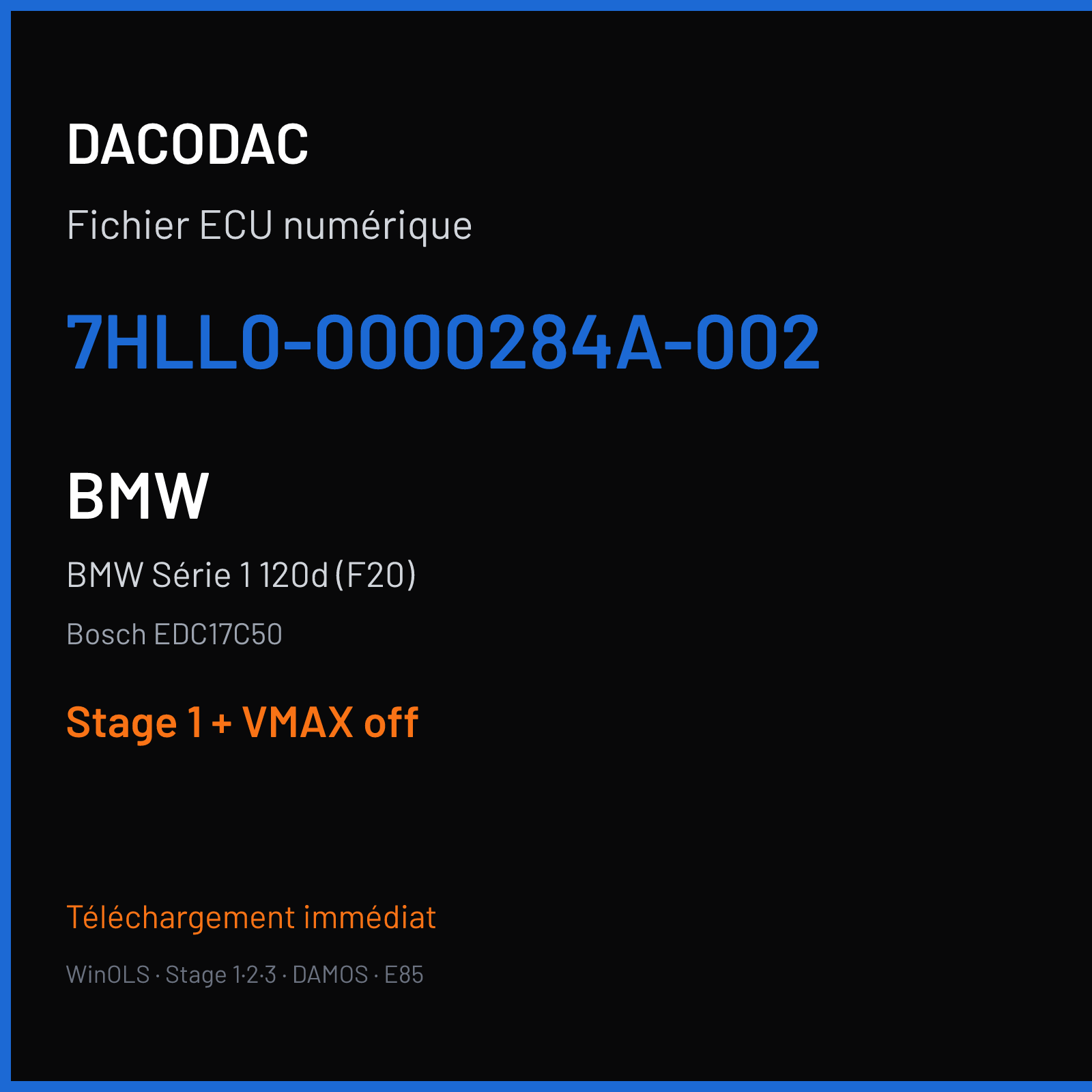 BMW Série 1 120d (F20) (2017) — Bosch EDC17C50 — 7HLL0-0000284A-002 — Stage 1 + VMAX off