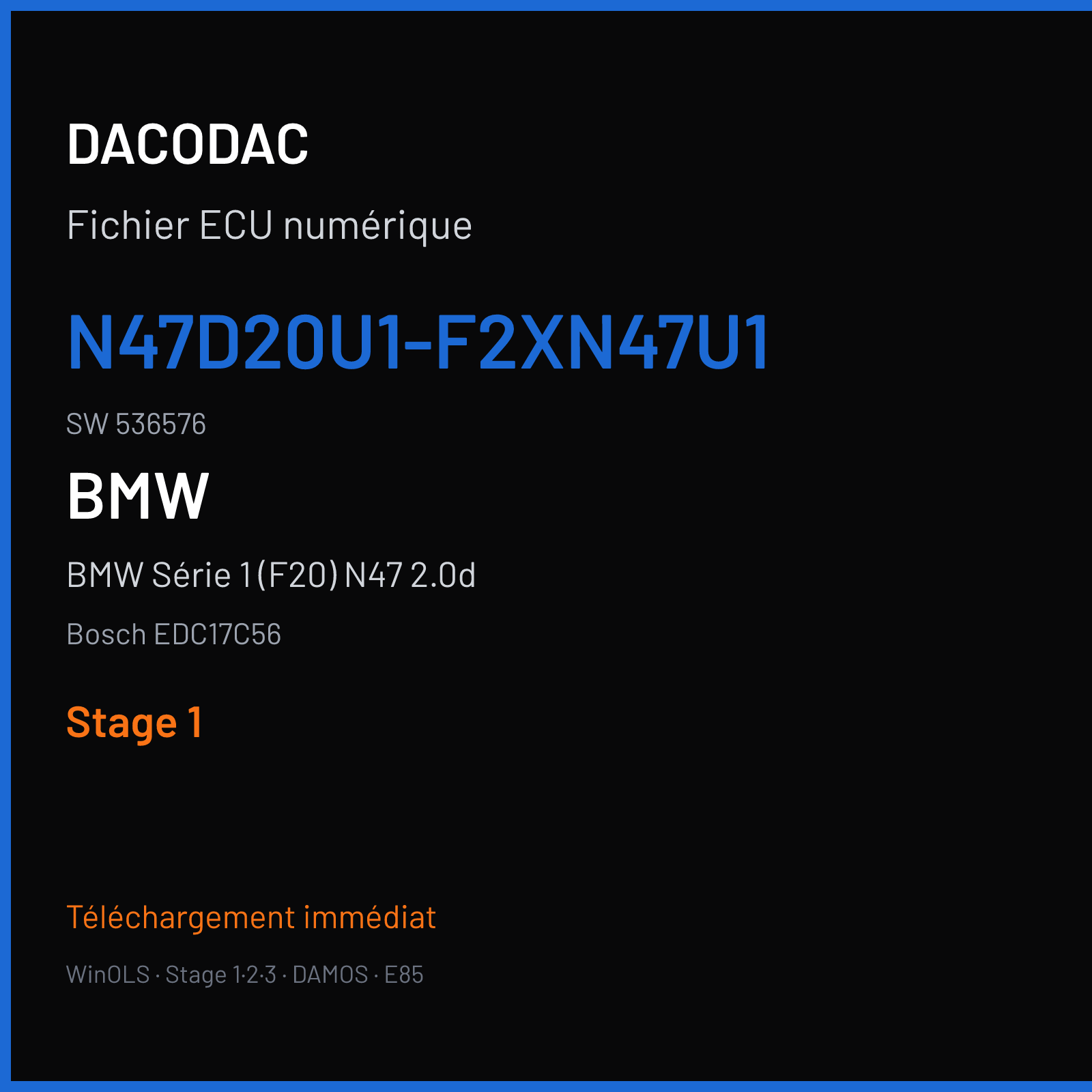 BMW Série 1 (F20) N47 2.0d (2014) — Bosch EDC17C56 — N47D20U1-F2XN47U1 · 536576 — Stage 1